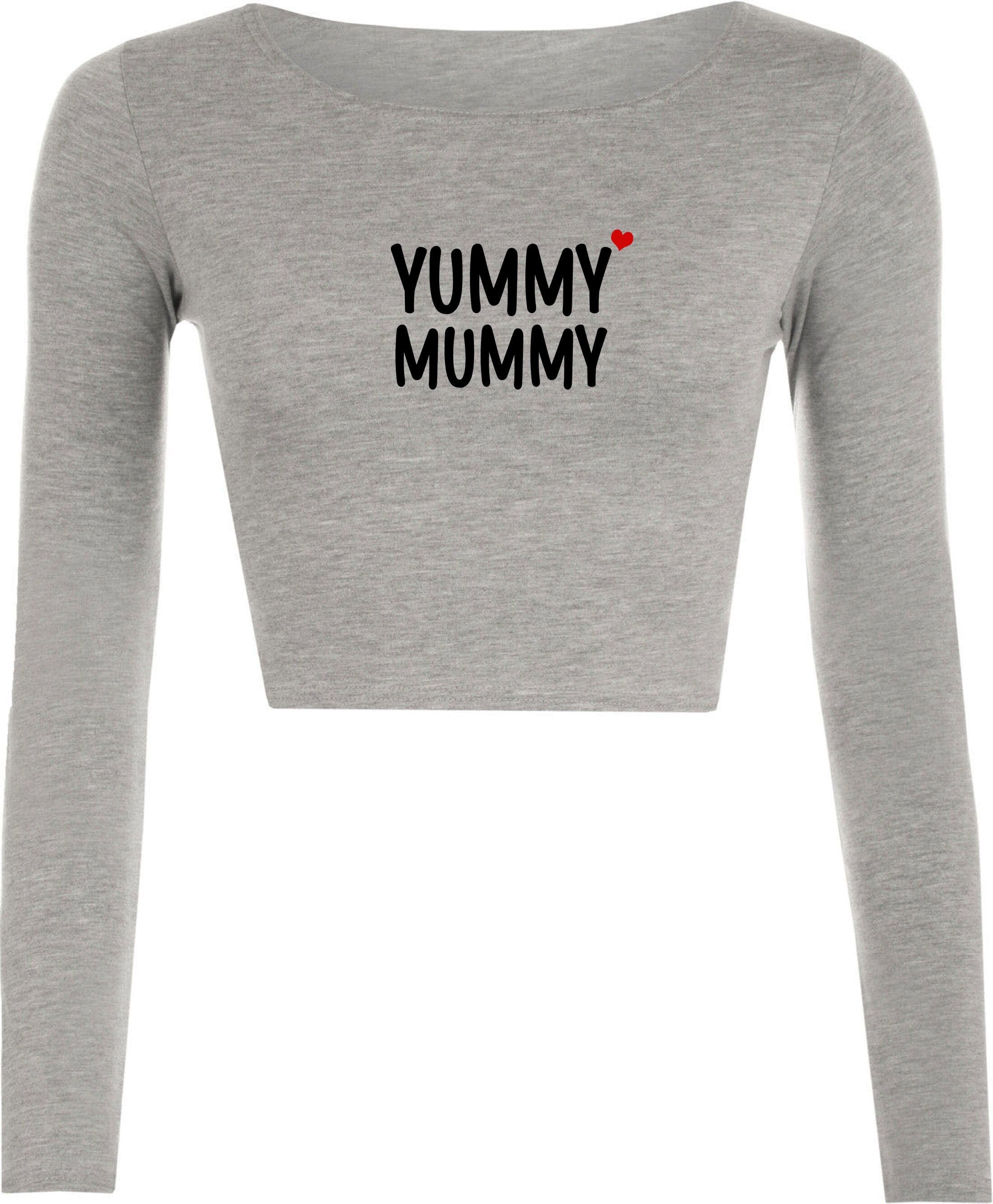 Yummy mummy crop tops crop-top croptop funny birthday gift for mother's day mama mom christmas present cute mommy grandmother