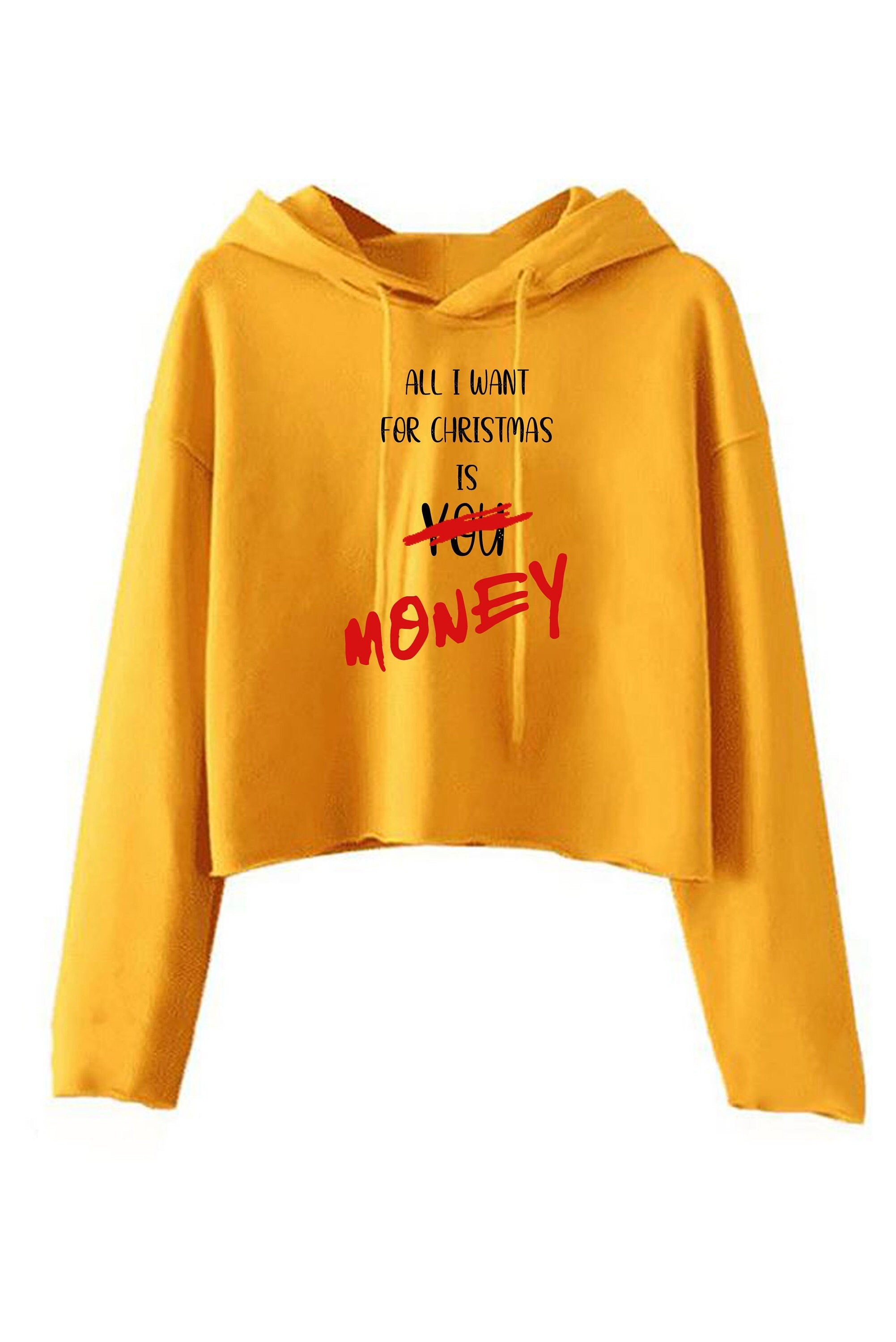 All i want for christmas is money funny crop tops croptop crop-top hoodie hoody hood xmas gift joke mens unisex womens ladies