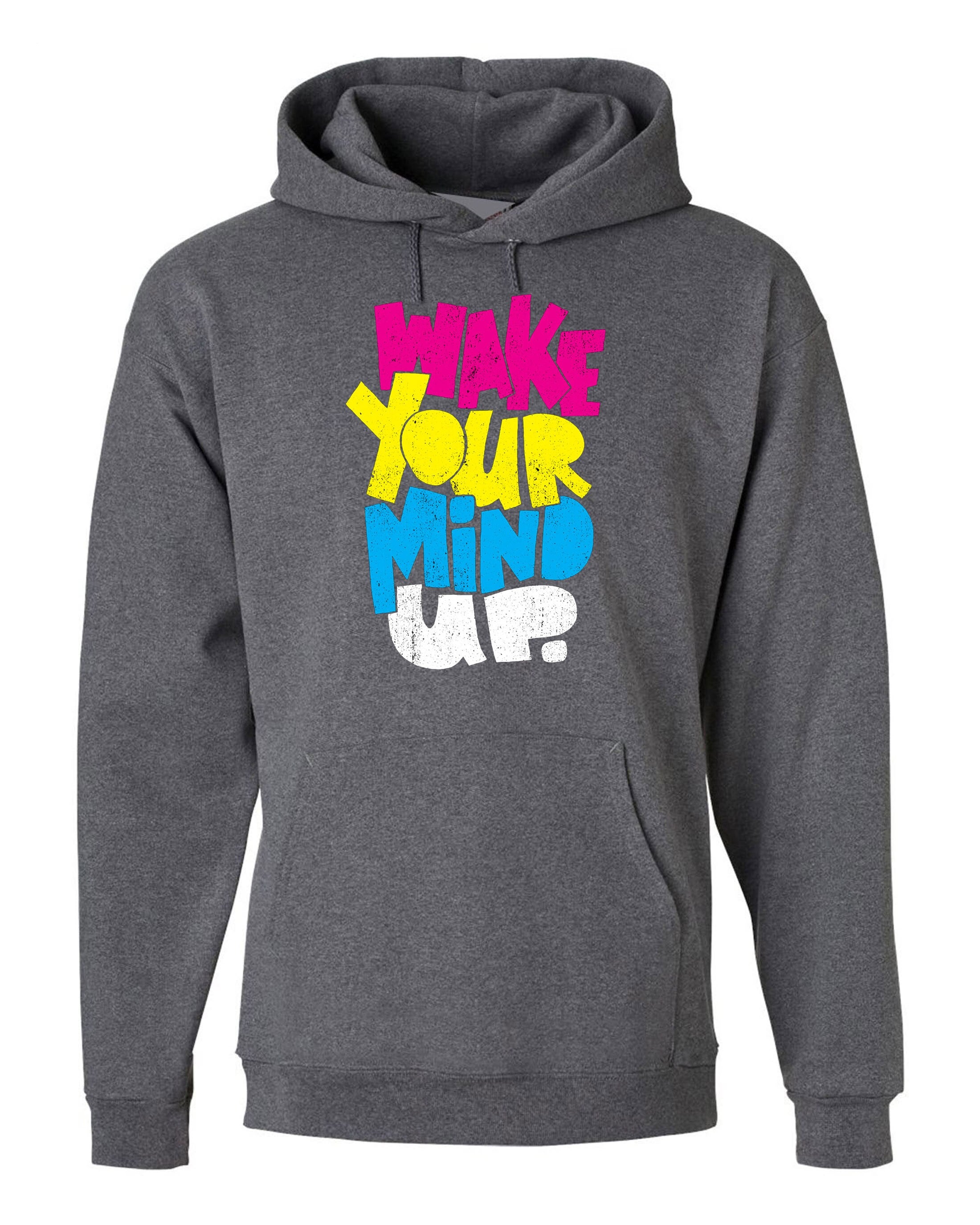 Wake your mind up Hoodie sensible Hoodie Hoody Hood Hooded mind games, use your mind, Unisex Hoodie Birthday Gift Xmas Gift Womens Mens