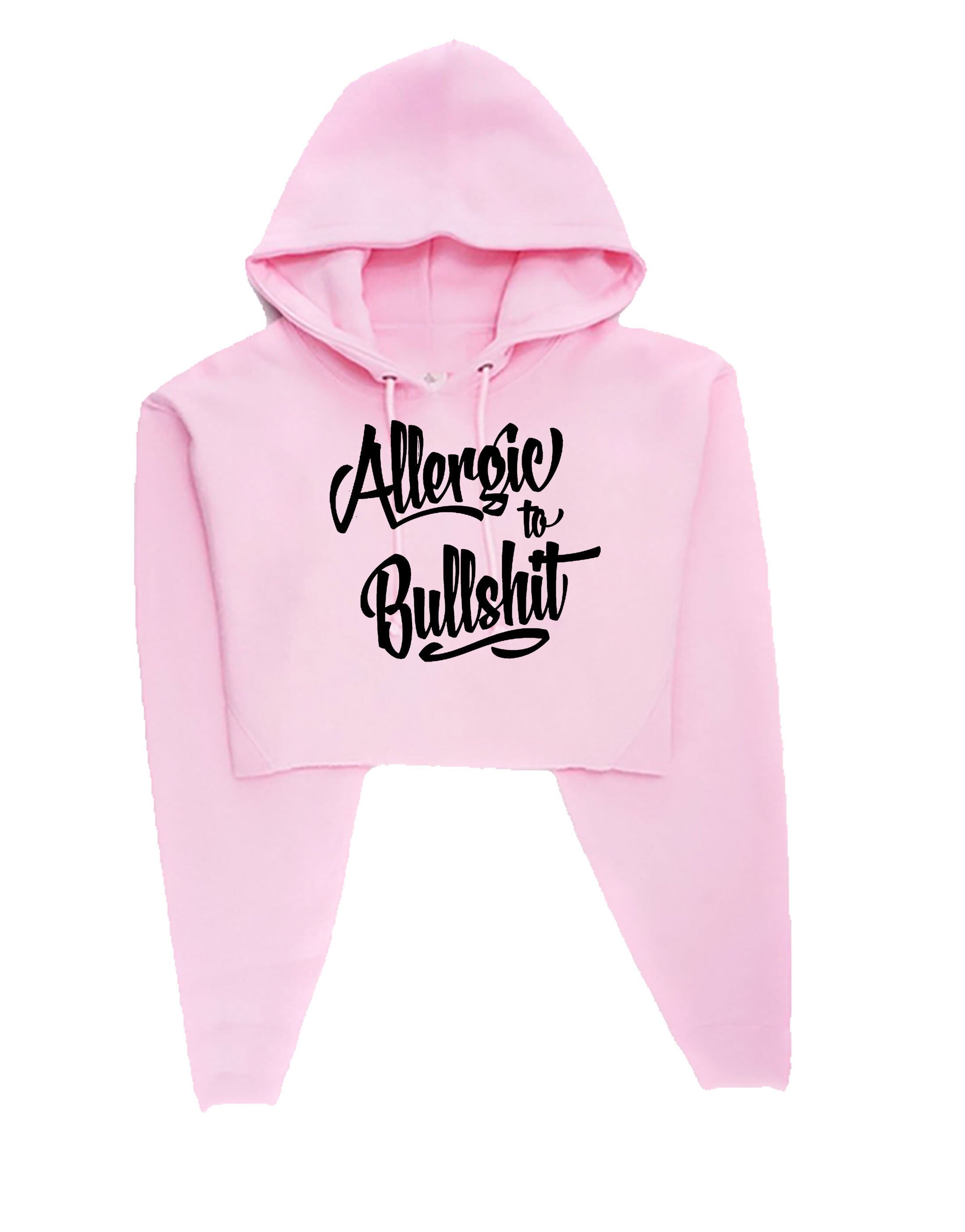 Allergic to bullshit crop top crop-tops hoodie hoody hood street fashion urban cocaine high skate funny rude sarcastic womens unisex top