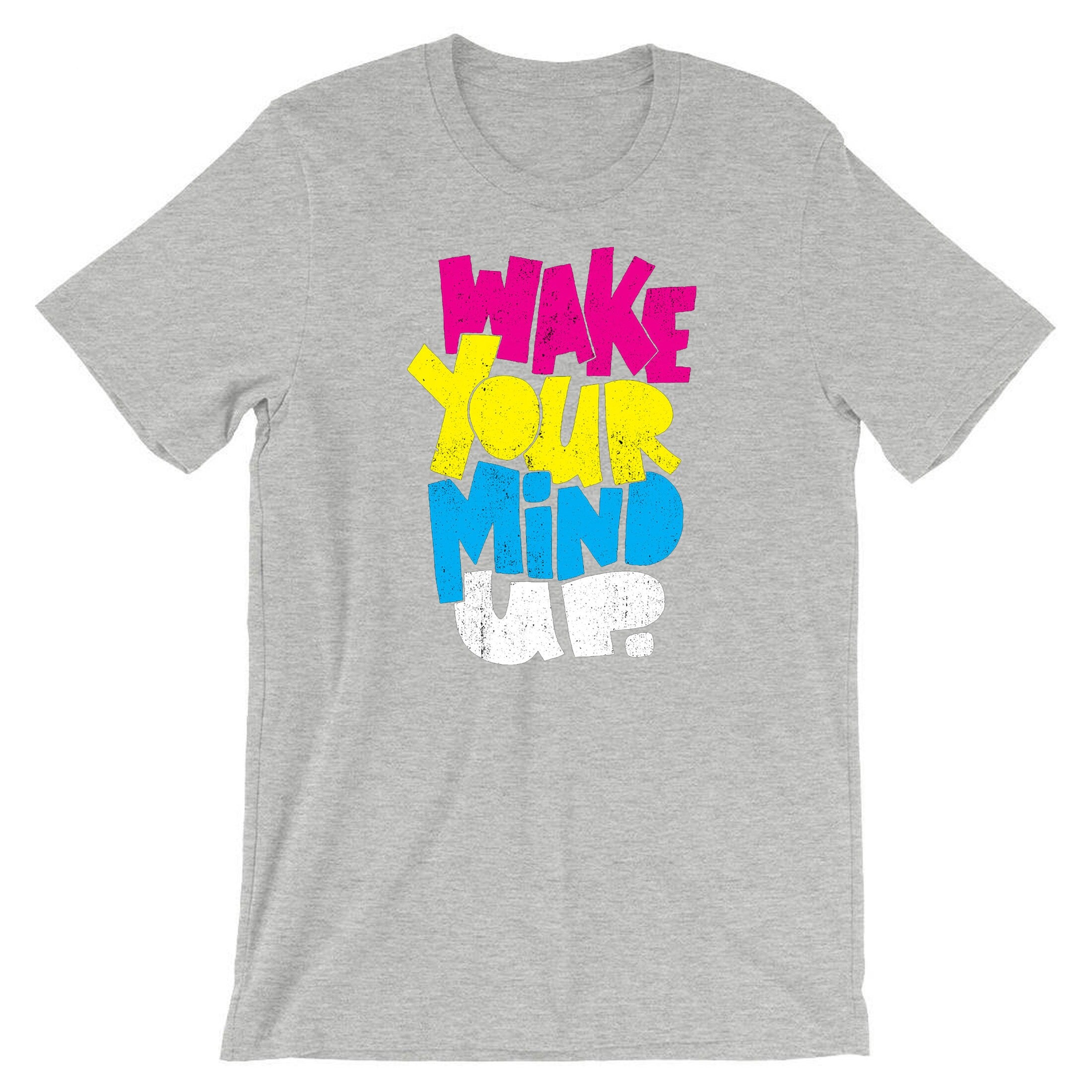 Wake your mind up tshirt, sensible t-shirt, Tshirt T shirt Tee Shirt mind games, use your mind, Unisex Short Sleeve Tee Birthday Gift