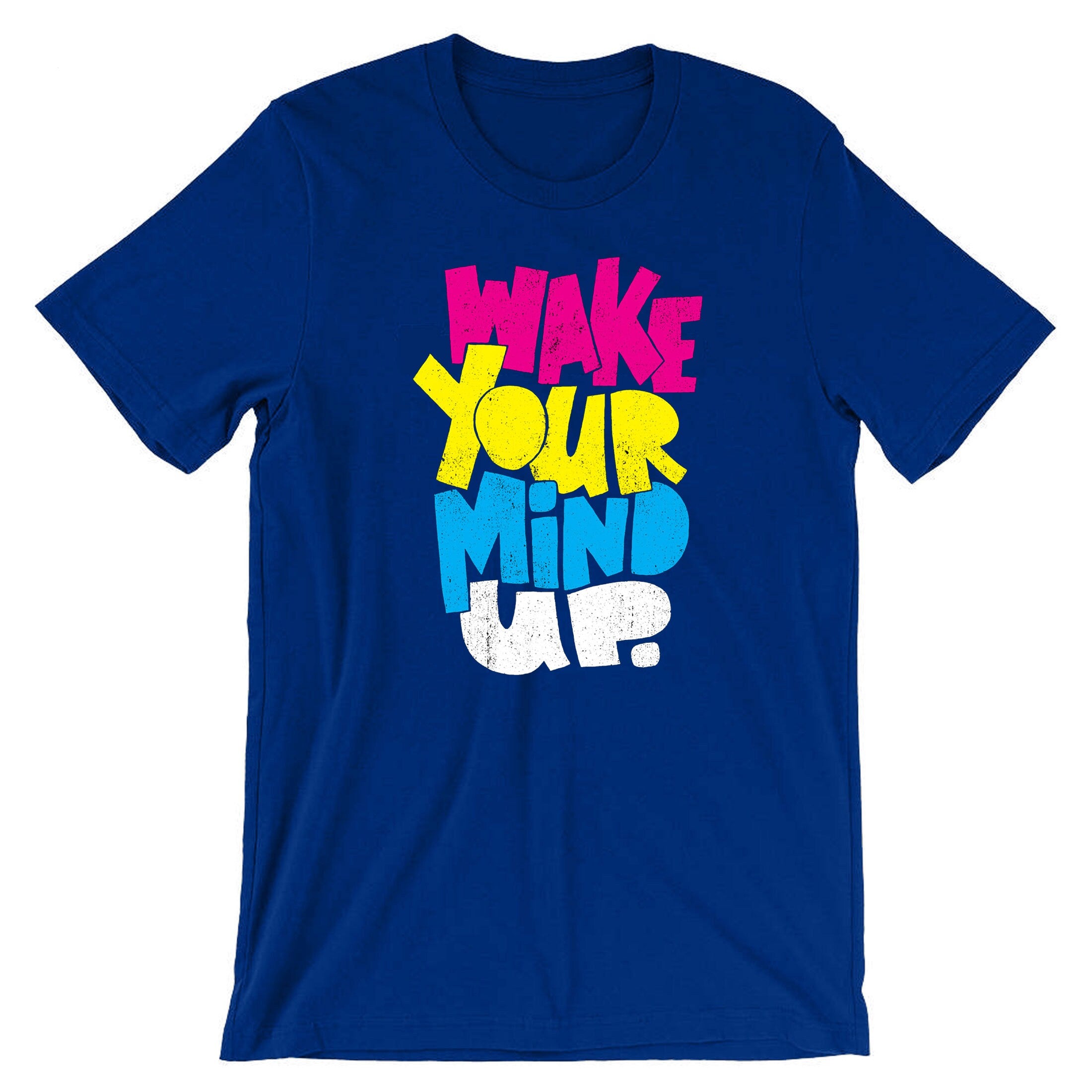 Wake your mind up tshirt, sensible t-shirt, Tshirt T shirt Tee Shirt mind games, use your mind, Unisex Short Sleeve Tee Birthday Gift