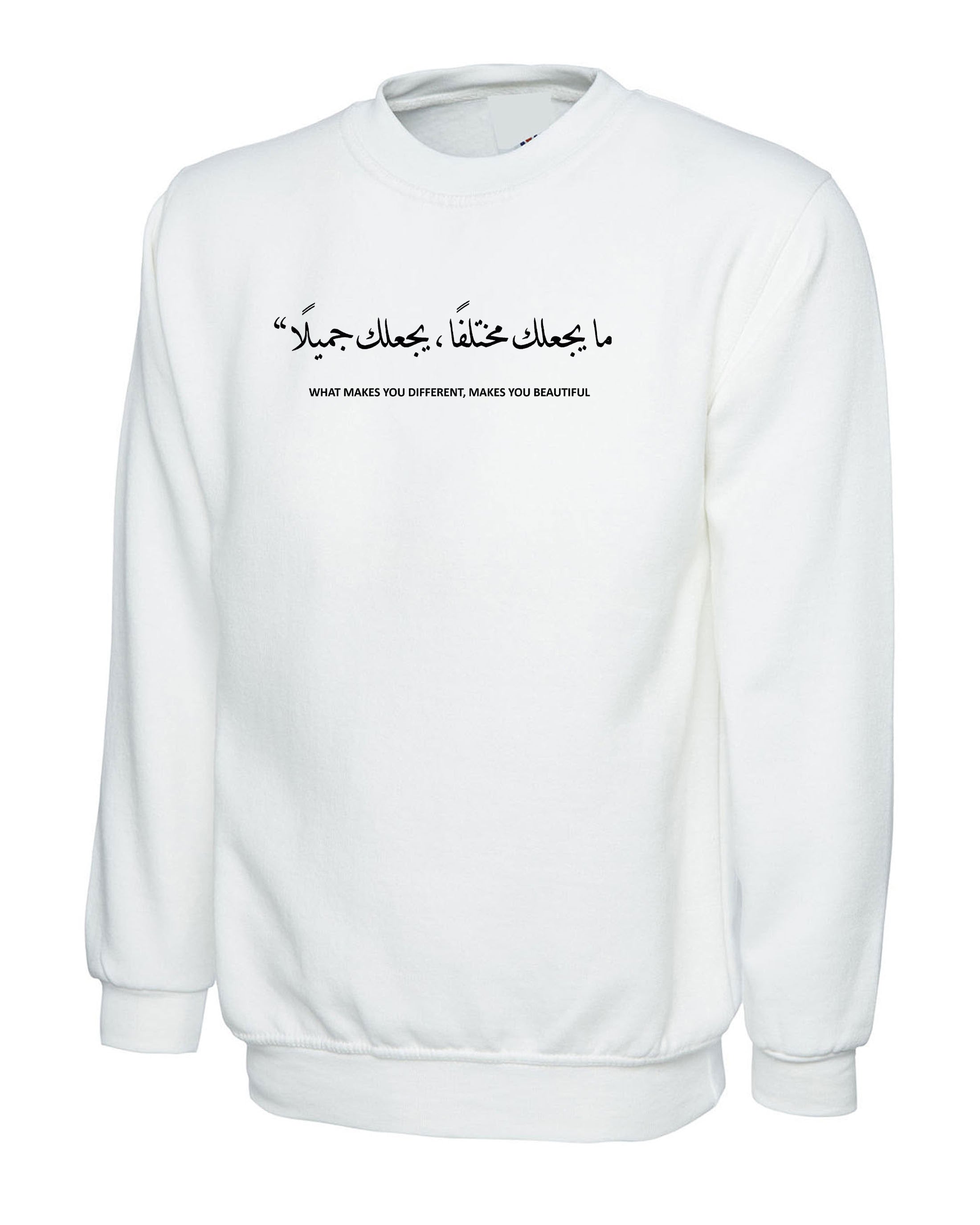 What Makes You different Makes You Beautiful Arabic Sweatshirt Jumper Sweater shirt Eid Gift Ramazan Shirt Birthday Gift Muslims Festival