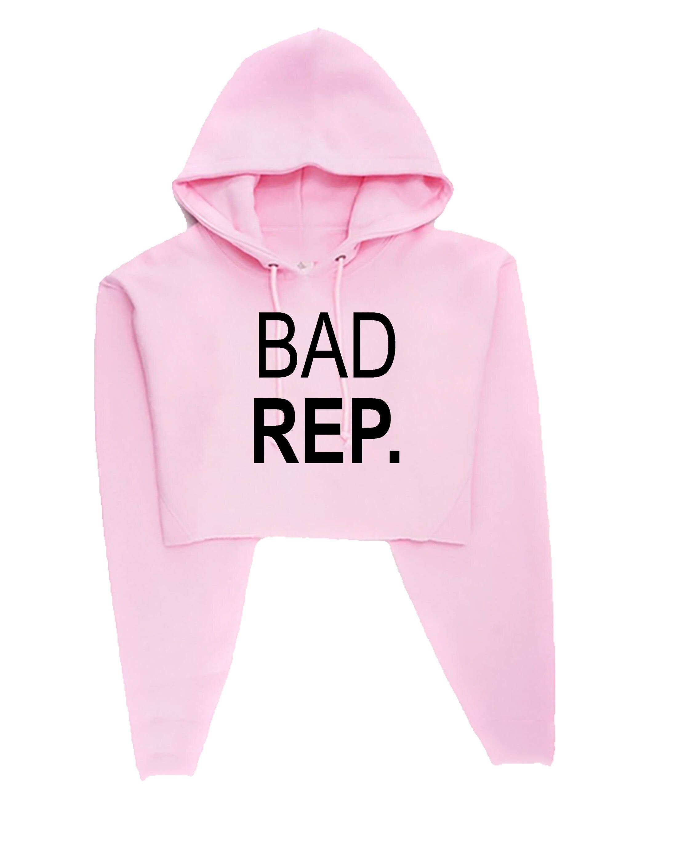 Bad rep. crop top crop-tops hoodie hoody hood hooded bad reputation - funny birthday gift top quality trending top ladies womens present