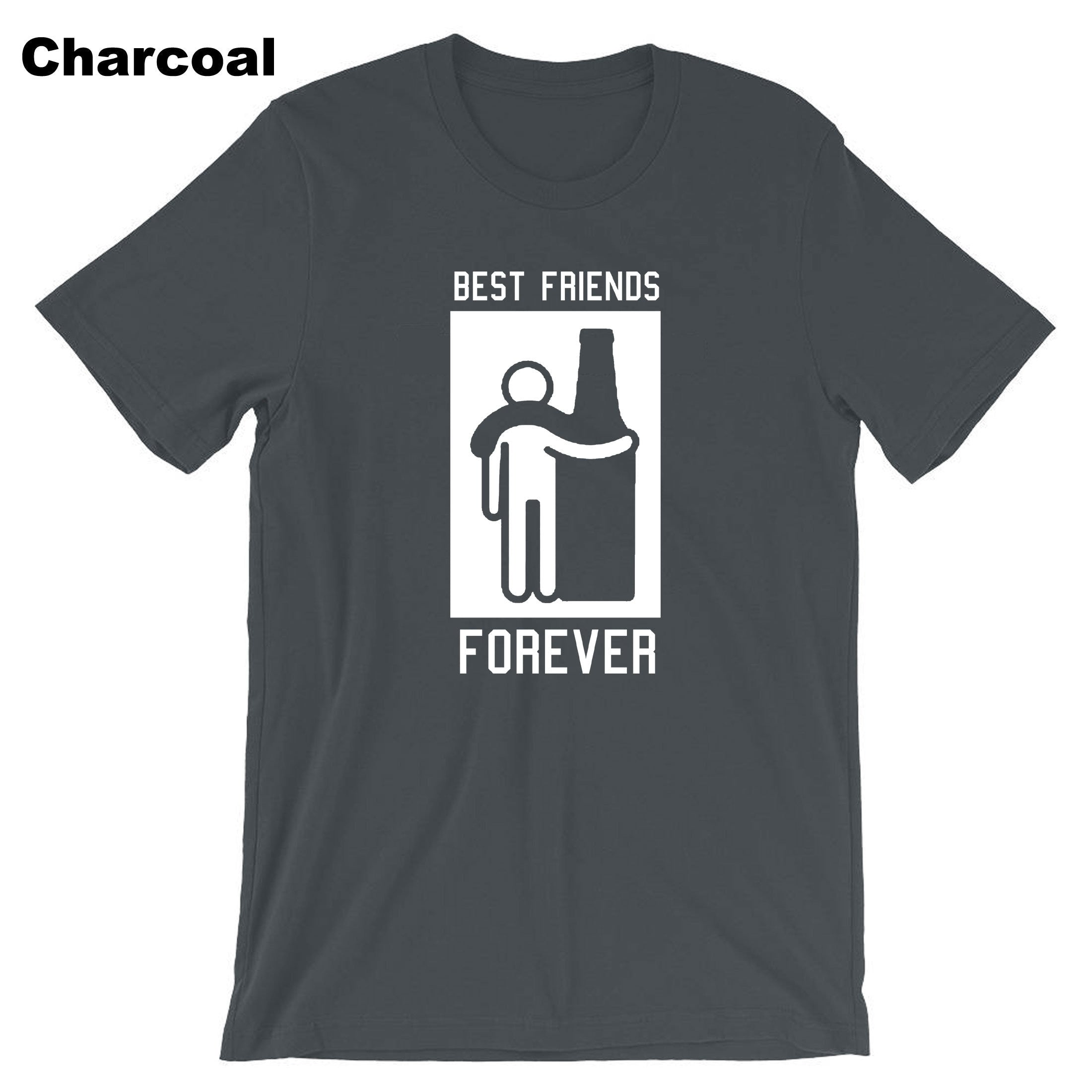 Best Friends Forever T-shirt T shirt Tshirt Tee Shirt Friendship Day Top Wine Vodka Whisky Lover Gift for Father Uncle Aun Joke Humor