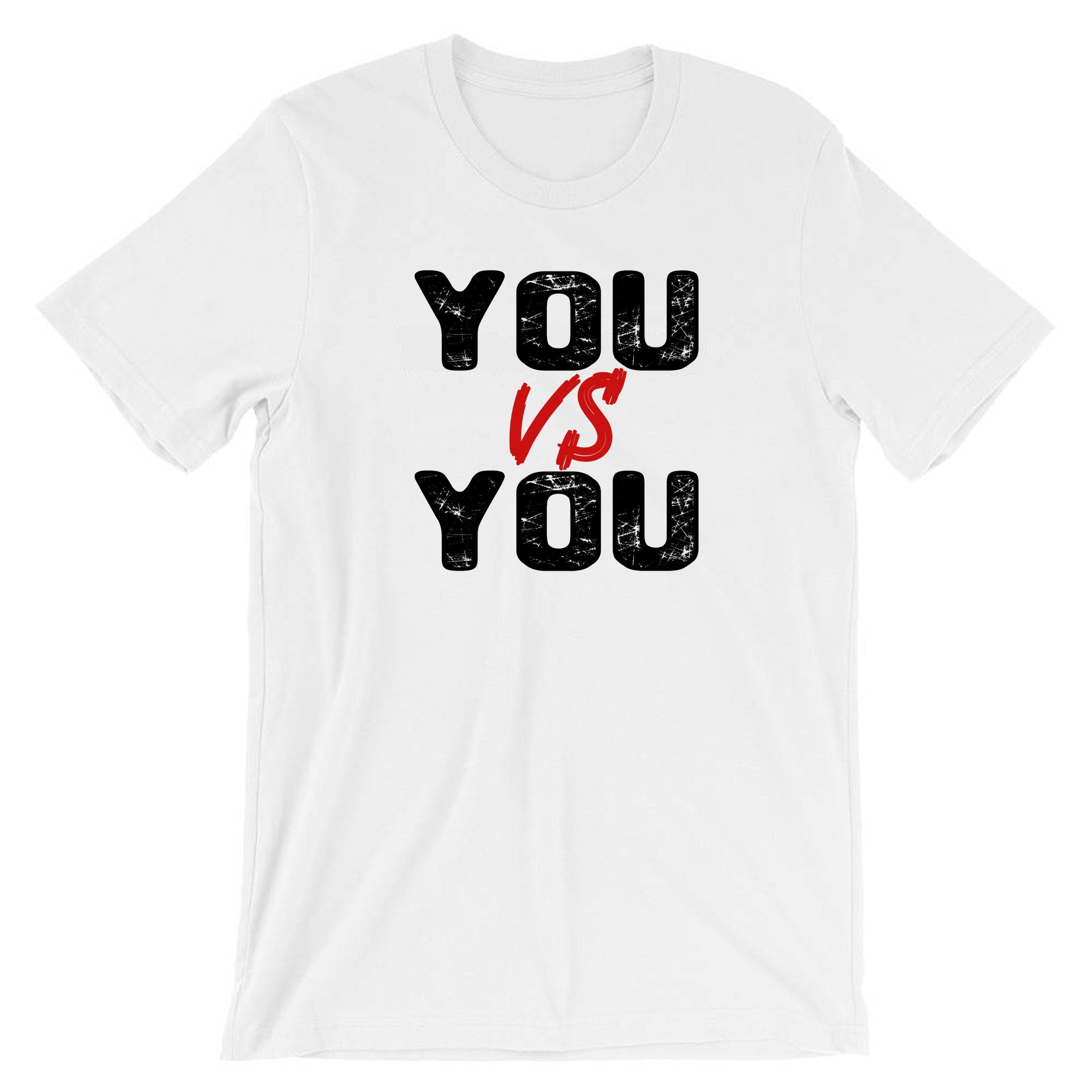 You V/s You T-shirt T shirt Tshirt Tee shirt Motivational Idea Inspirational Gym Workout Unisex Mens Womens Ladies Funny Xmas