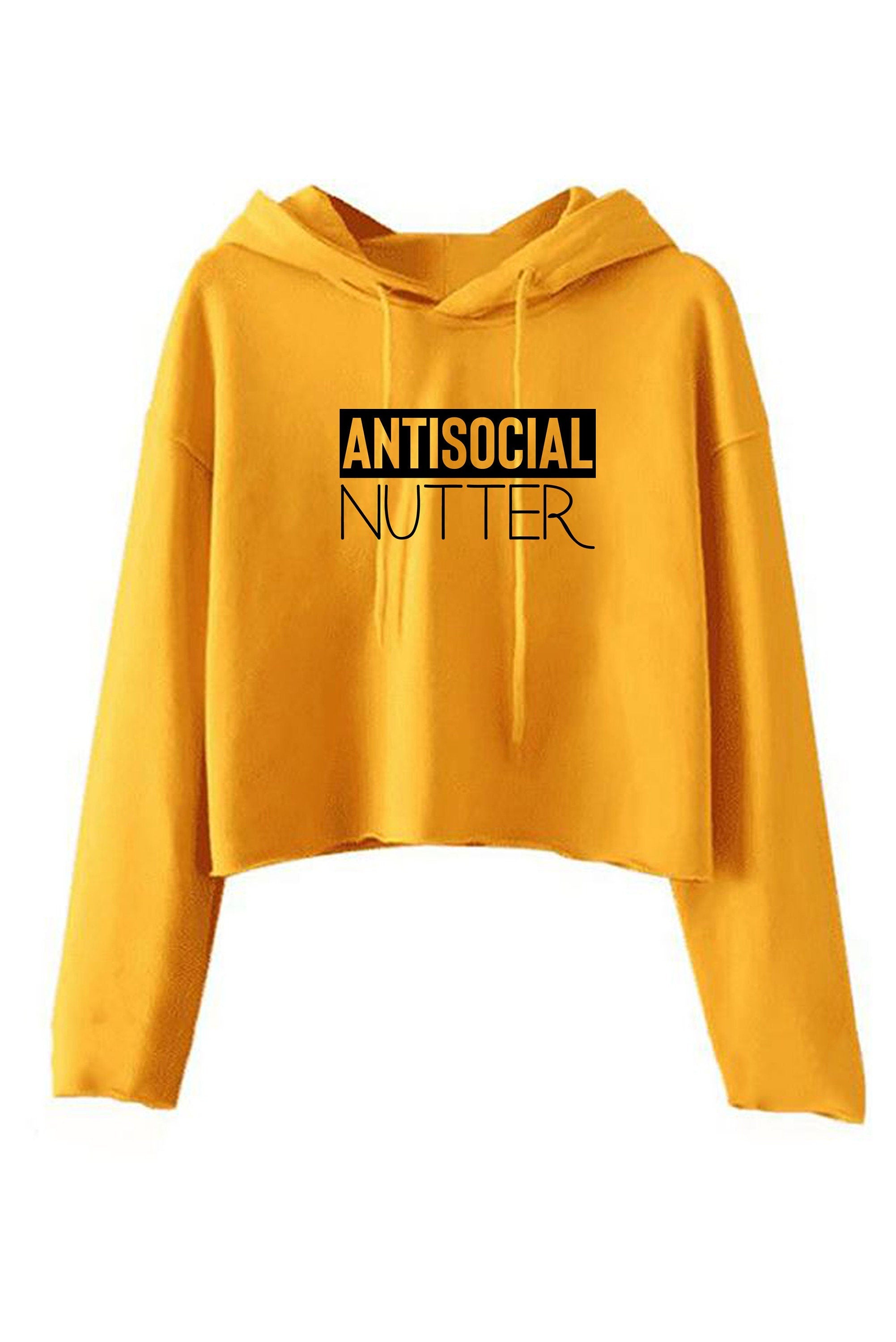 Antisocial nutter anti-social anti people crop top crop-tops hoodie hoody hood hooded i hate socializing funny ladies gift top womens unisex