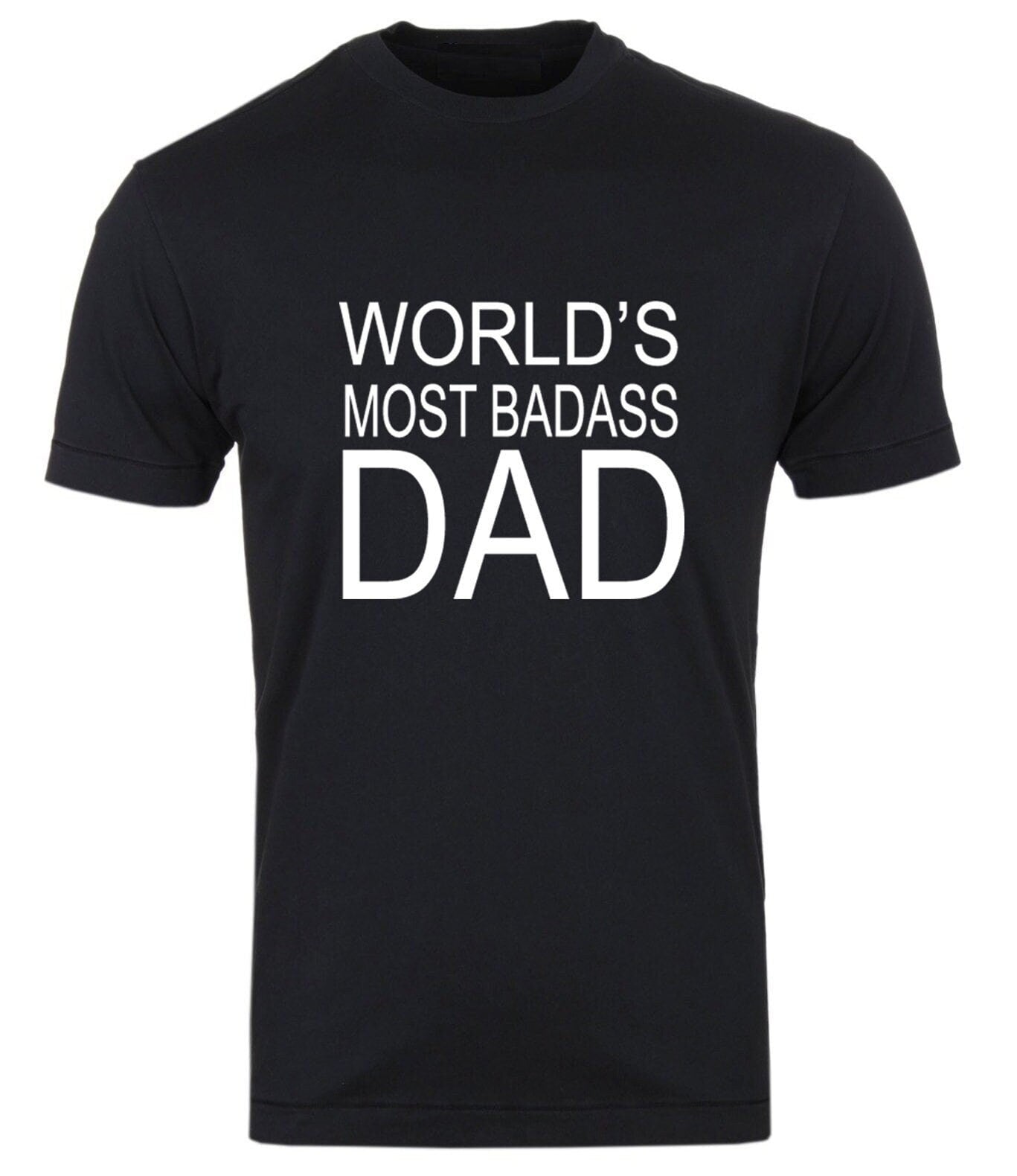 World's most badass dad t shirt t-shirt tee shirt tshirt awesome groom best ever super gift idea for dad daddy father's day grandad birthday