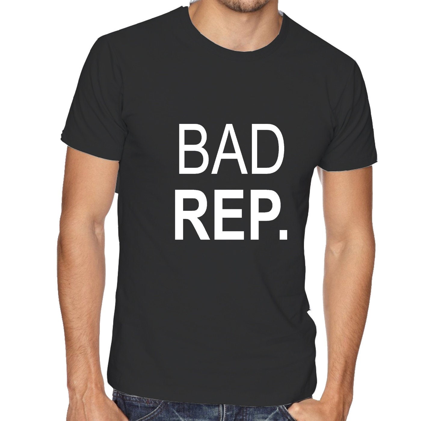 Bad rep. t shirt tshirt t-shirt tee shirt bad reputation - funny birthday gift top quality trending top mens unisex ladies