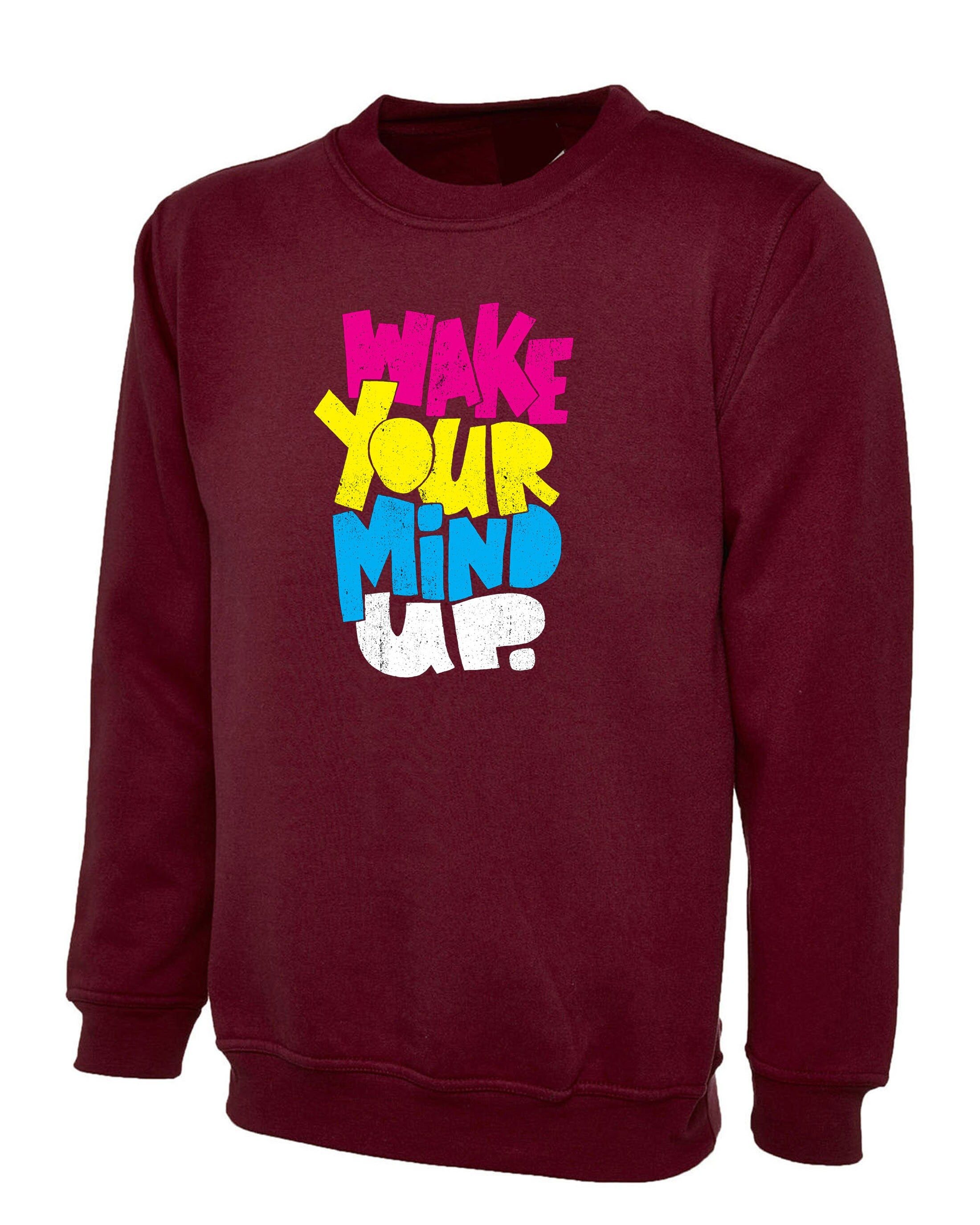 Wake your mind up Sweatshirt sensible Sweatshirt Jumper Sweater Shirt mind games, use your mind, Unisex Long Sleeve Jumper Birthday Gift