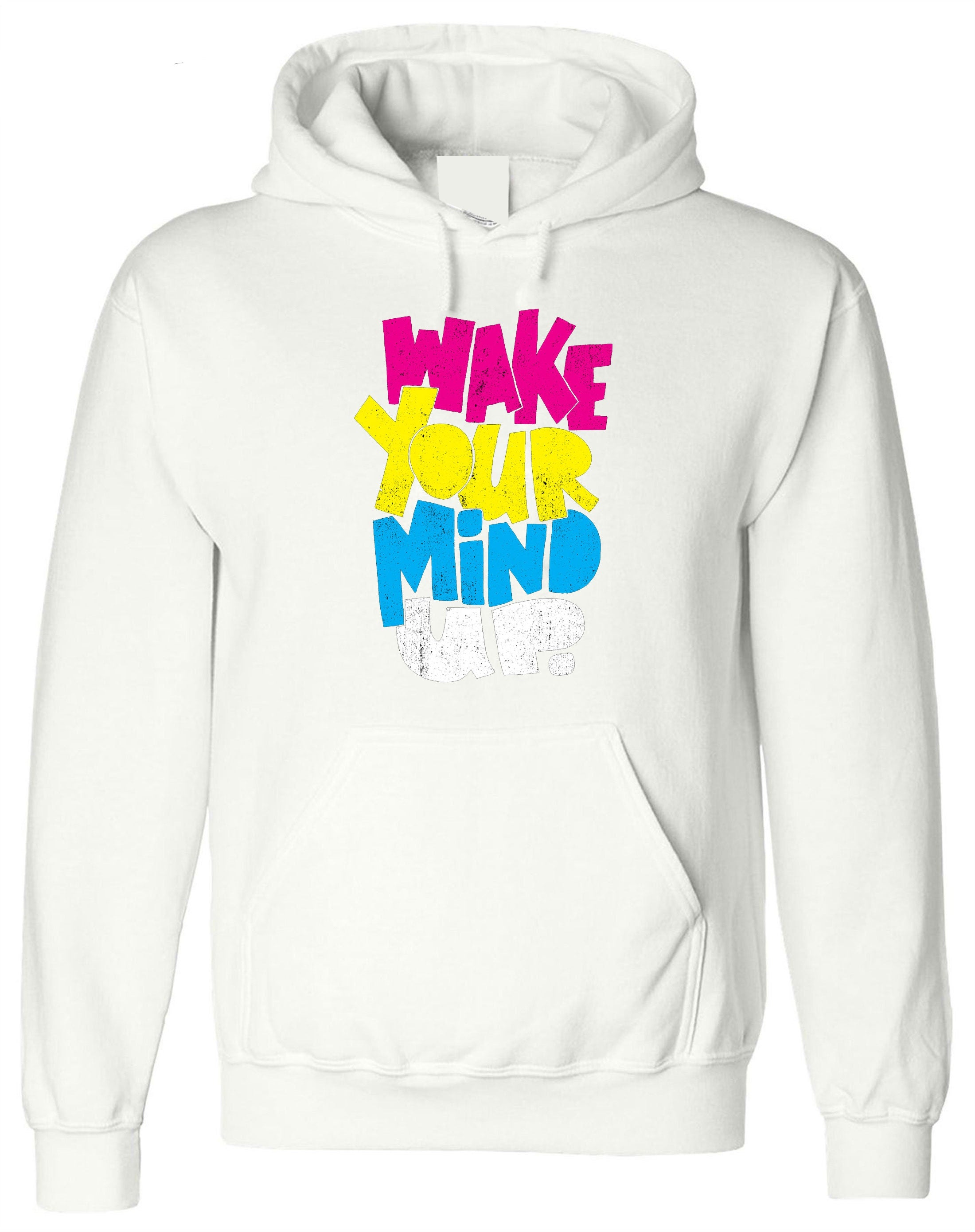 Wake your mind up Hoodie sensible Hoodie Hoody Hood Hooded mind games, use your mind, Unisex Hoodie Birthday Gift Xmas Gift Womens Mens