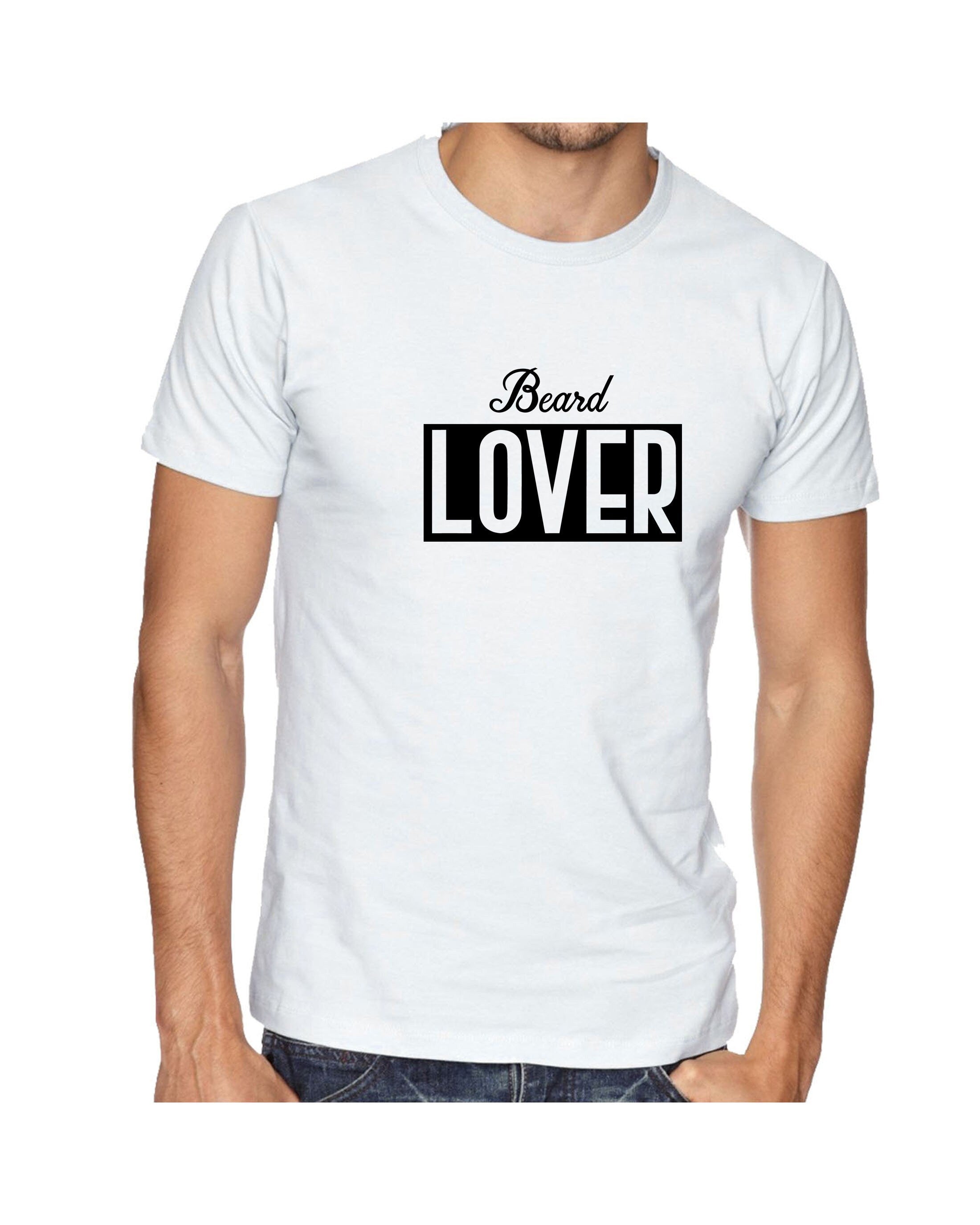 Beard lover tshirt t shirt t-shirt tee shirt gift for mens beard lover birthday present unisex i love beard funny top