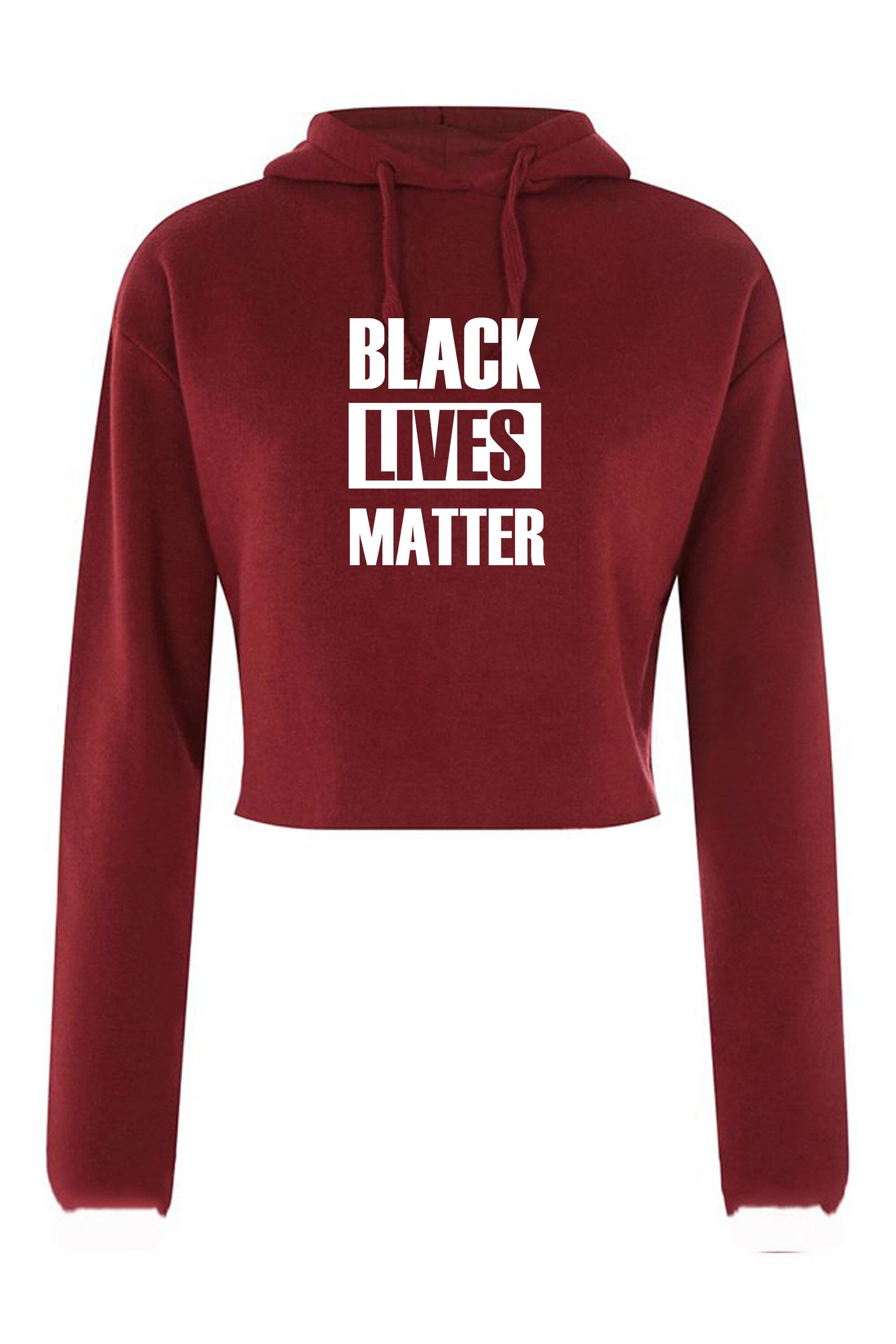 Black lives matter crop top crop-tops crop tops hoodie hood support equality racial equality say no to discrimination racism ladies womens