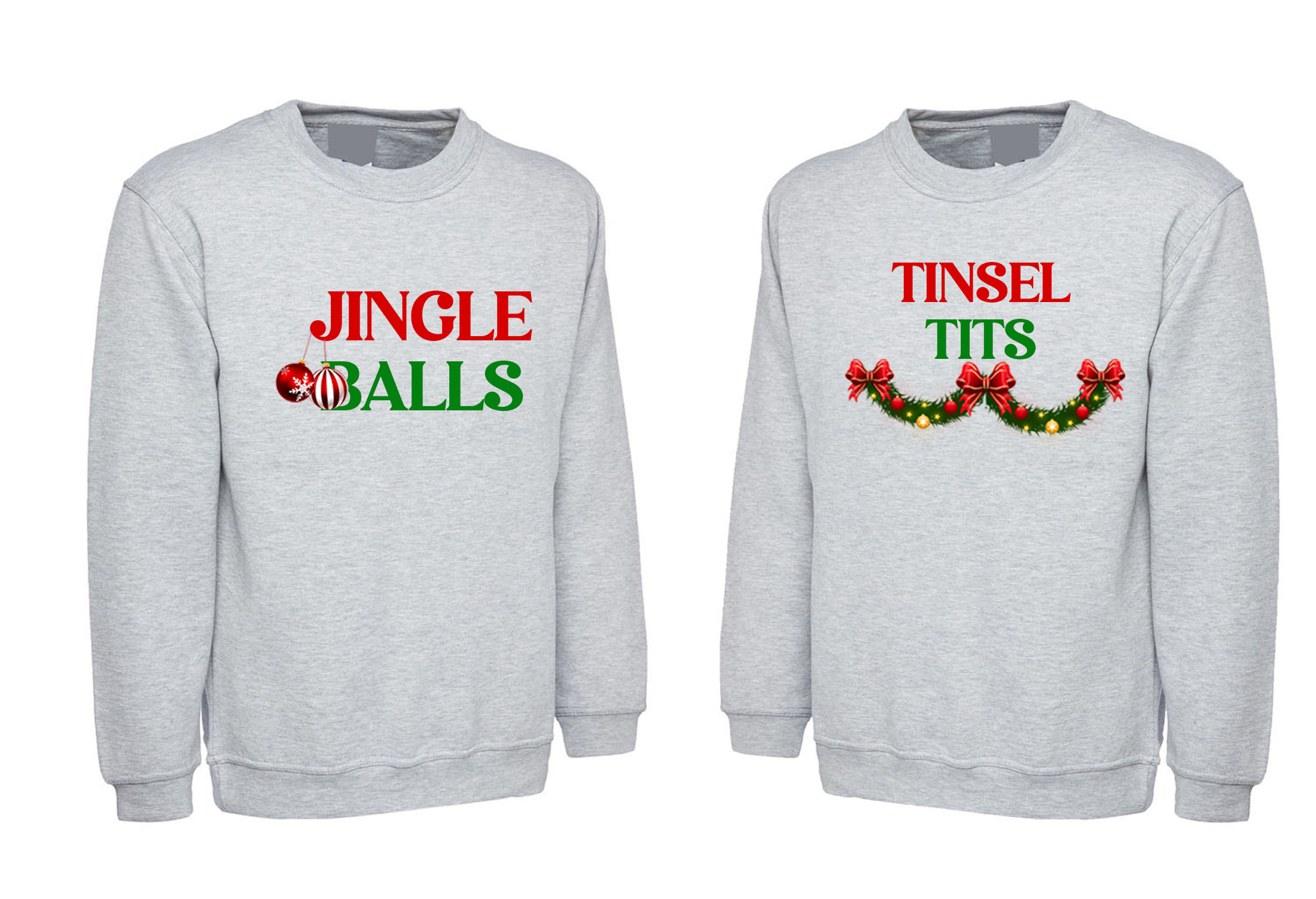 Jingle Balls & Tinsel Tits Couple Matching Christmas Sweatshirt