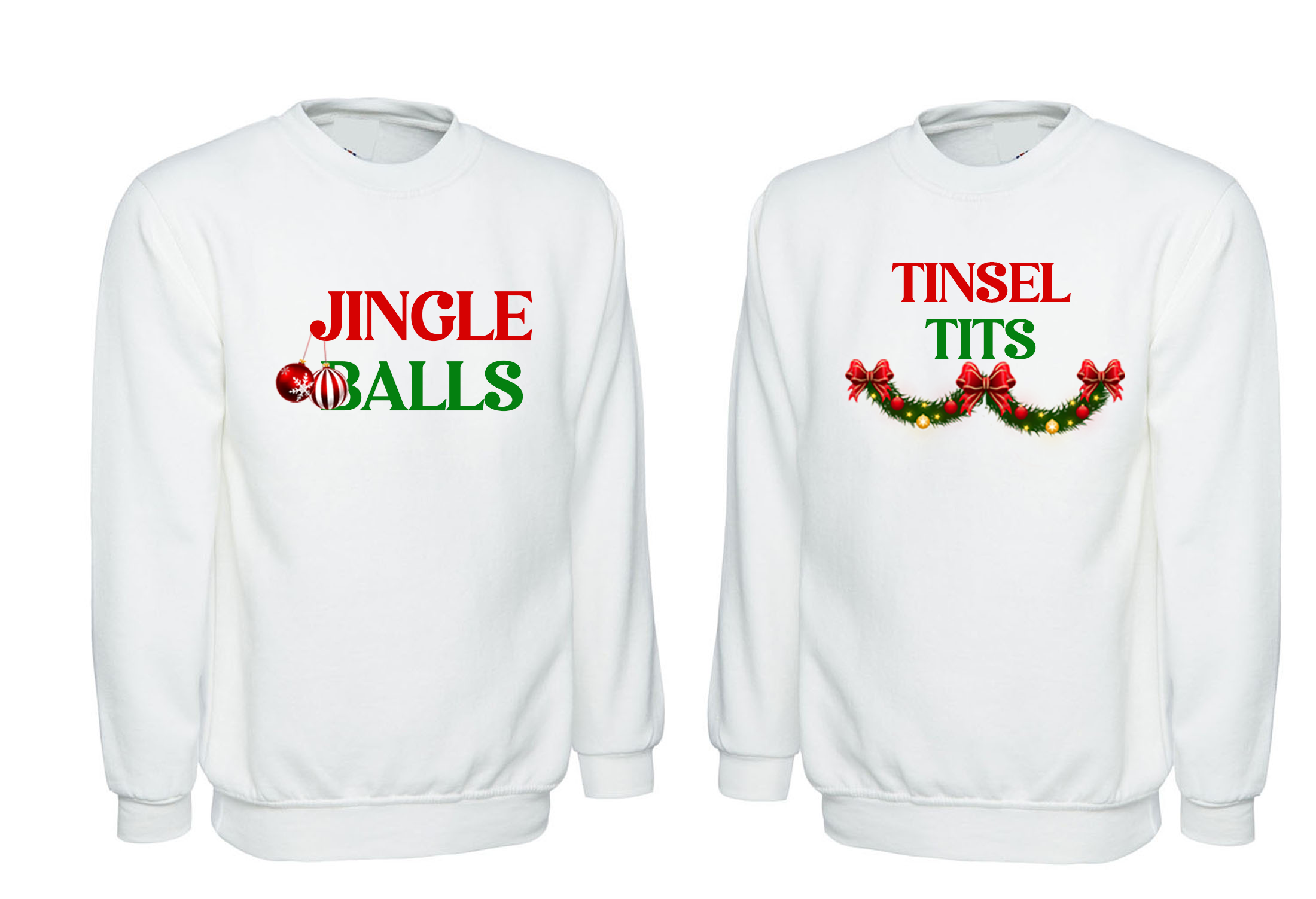 Jingle Balls & Tinsel Tits Couple Matching Christmas Sweatshirt