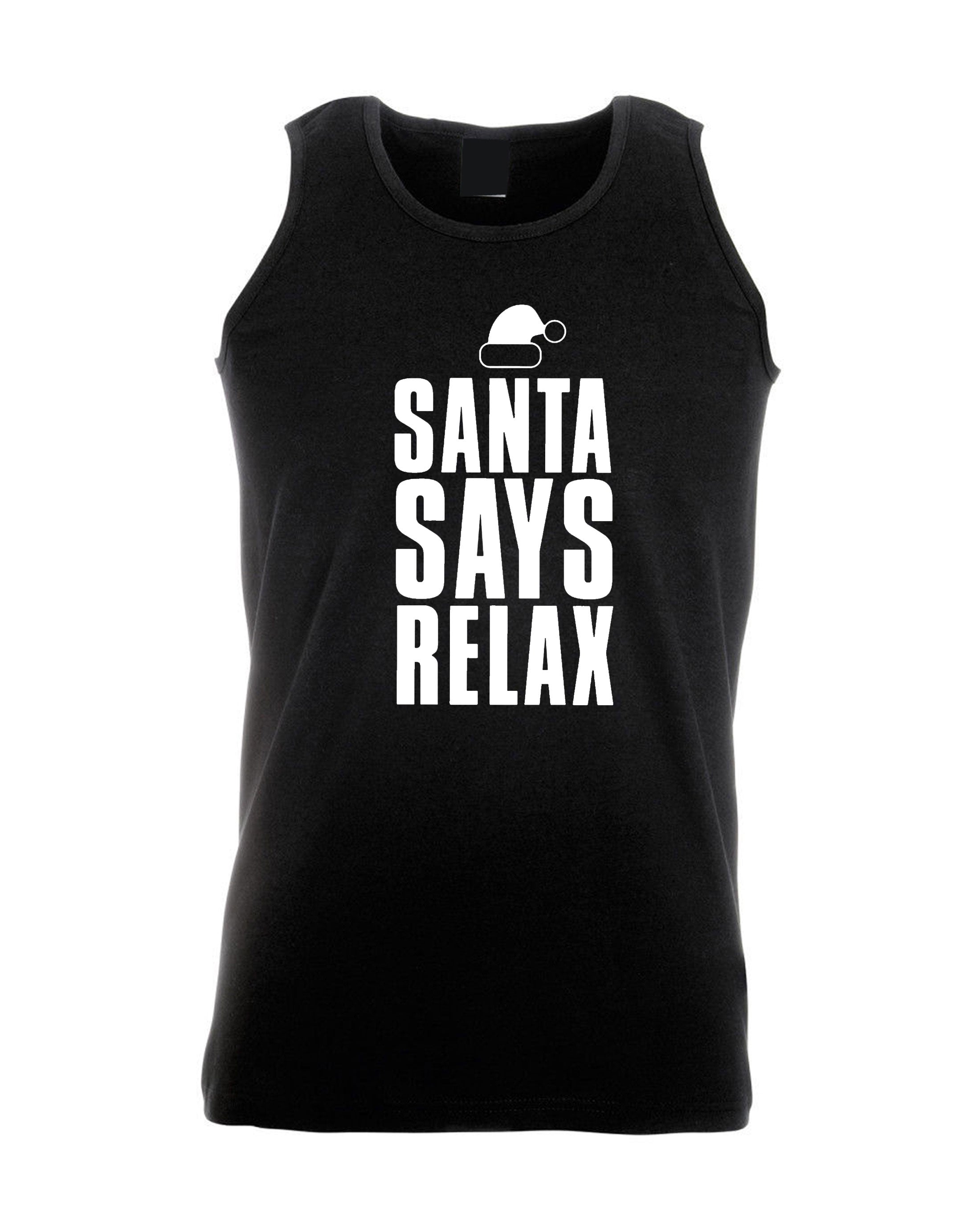 Santa says Relax Vest for Gym