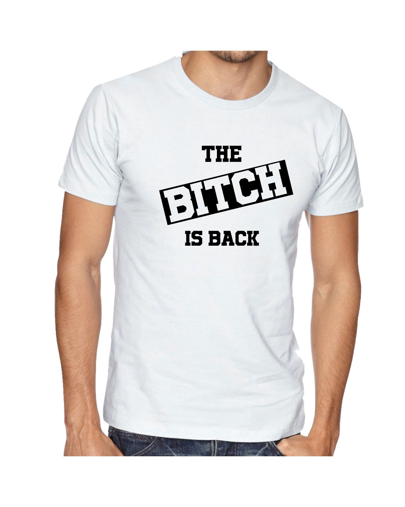 The Bitch is Back T Shirt Tshirt T-shirt Tee Shirt Funny Halloween Outfit Rude Sarcastic Womens Ladies Valentines