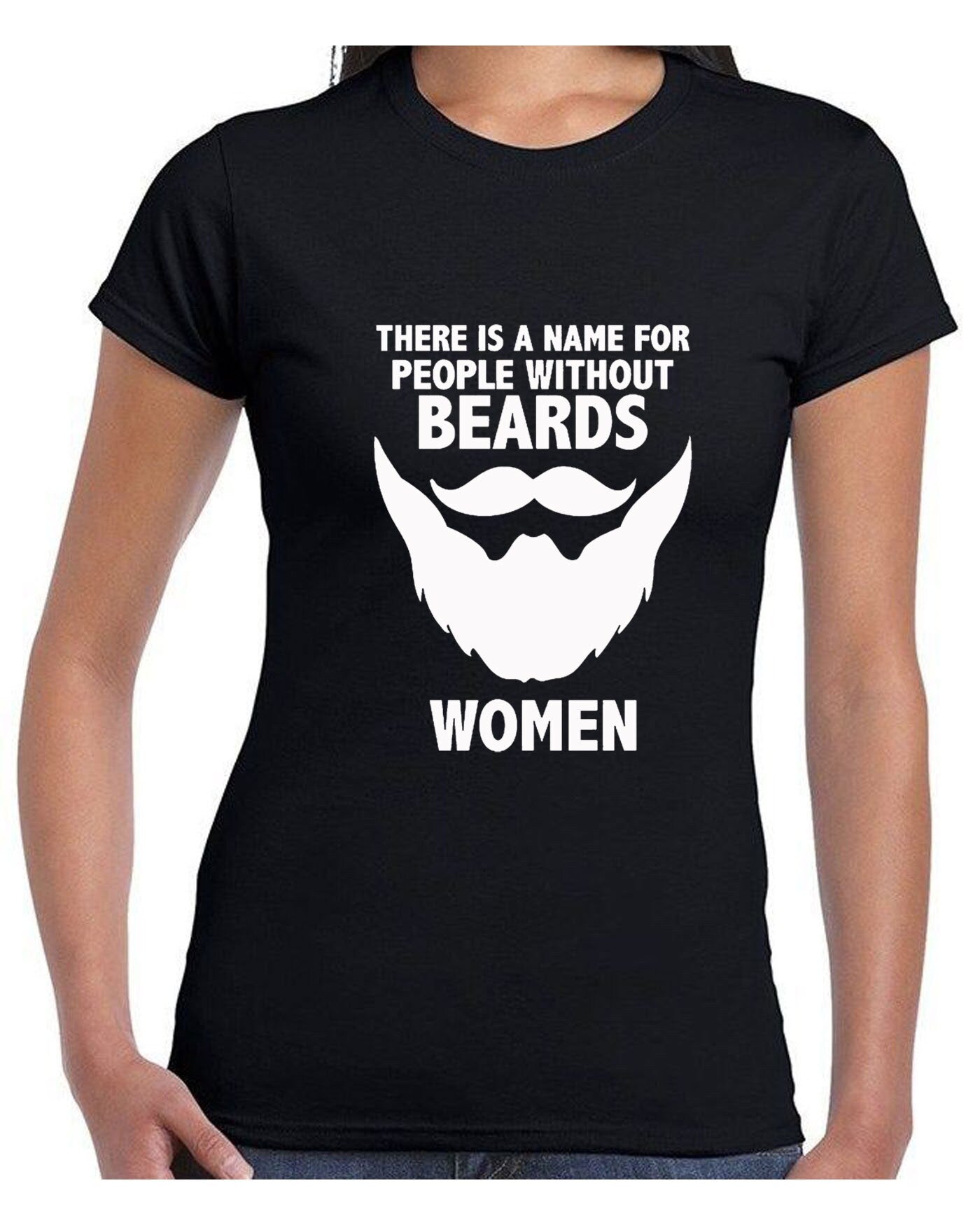 Funny Beards T-shirt Tshirt Tee Shirt T Shirt Name of People Without Beard Called Women Movember Novelty Slogan Gift Top Unisex