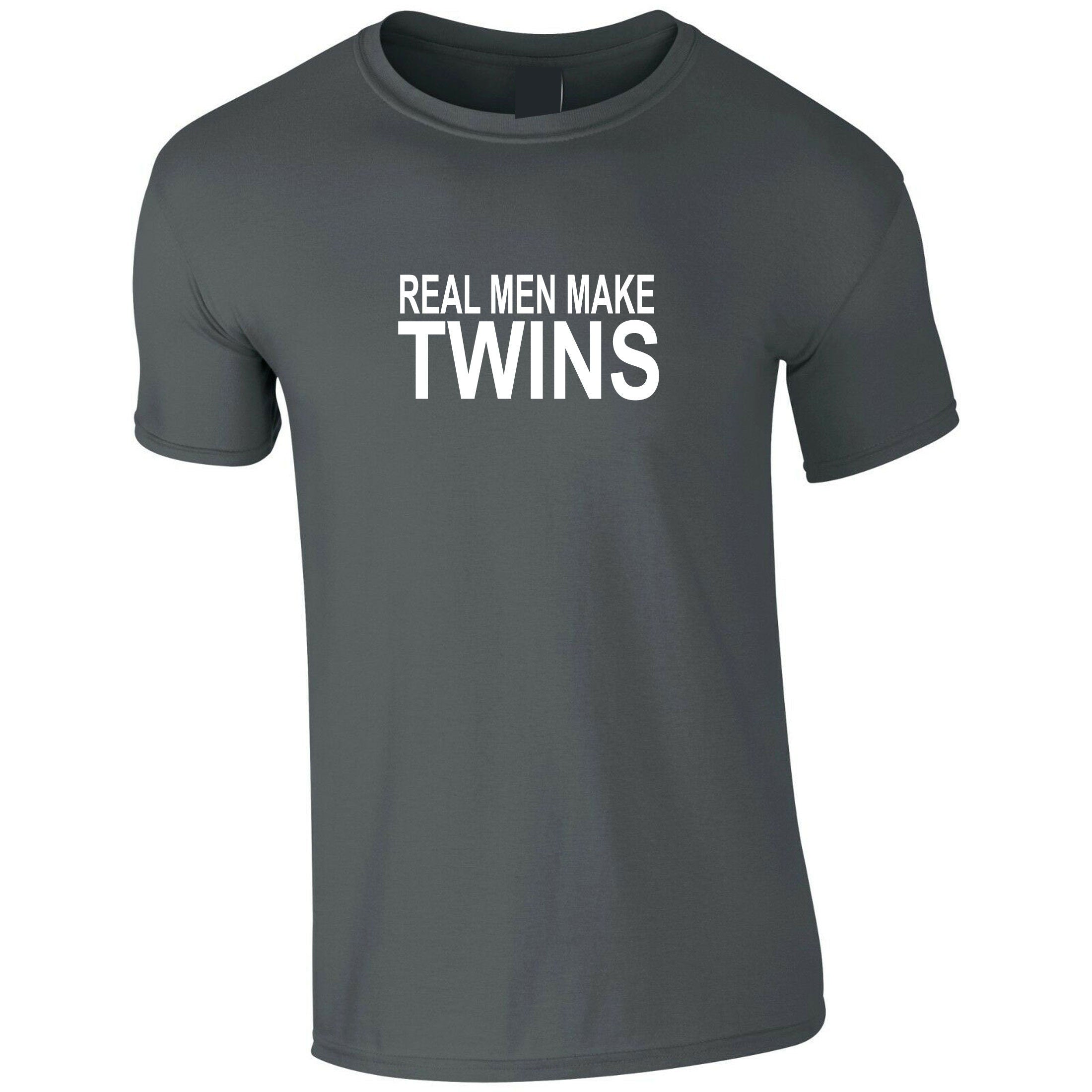 Real Men Make Twins T Shirt T-Shirt TShirt Tee Shirt Gift Tumblr Top Fashion Christmas Funny Present for Father Mother of Twins