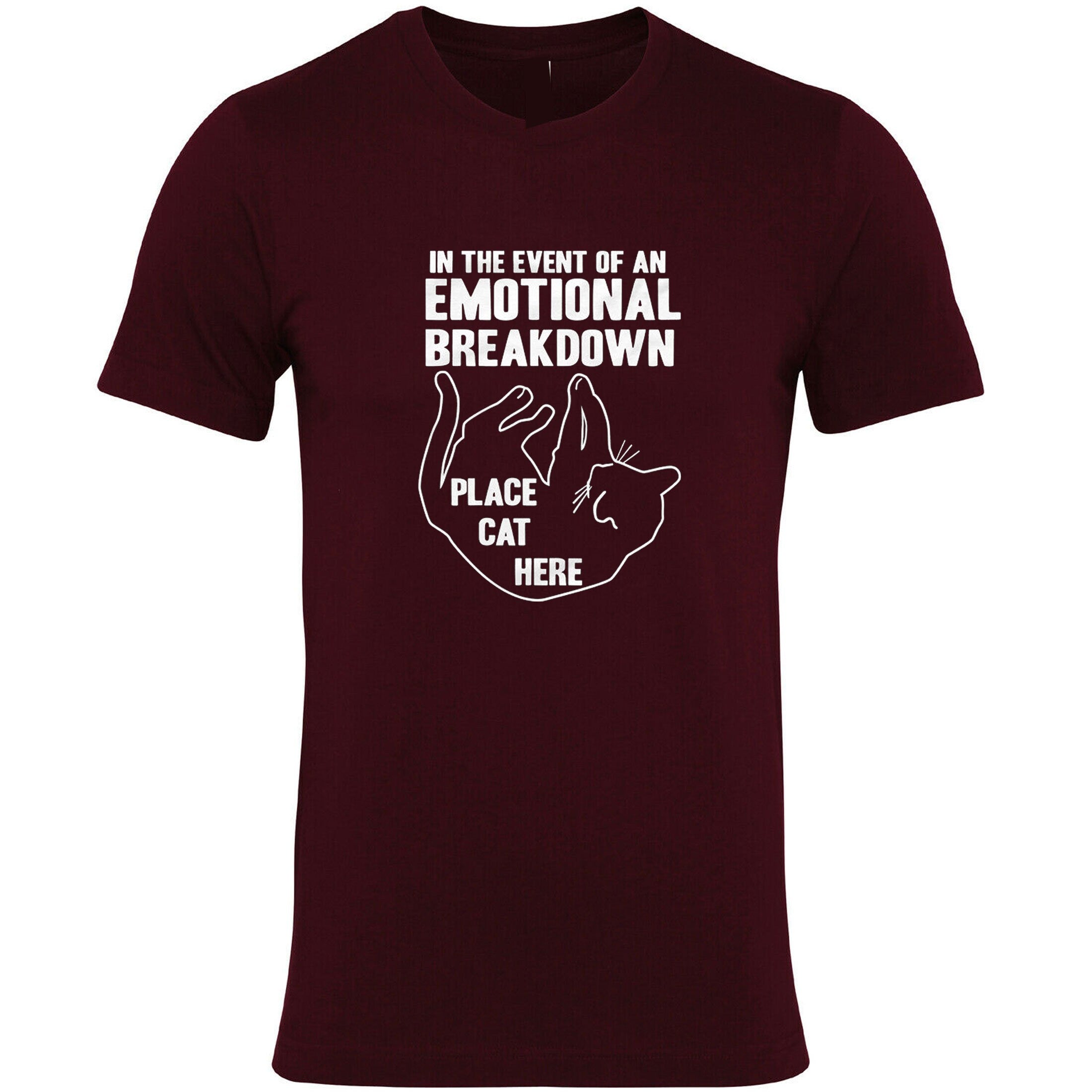 In case of Emotional Breakdown Place Cat Here Funny Cat Lovers T Shirt T-shirt Tshirt Tee Shirt Gift Funny Unisex Ladies Womens Top