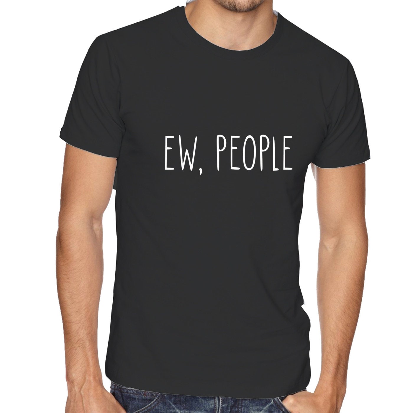 EW People T Shirt T-shirt Tshirt Tee Shirt Fashion Joke Present Swag Anti Social Present Gift Ladies Anti people Social Distancing