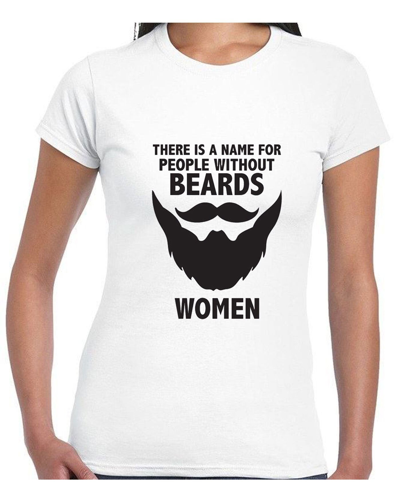 Funny Beards T-shirt Tshirt Tee Shirt T Shirt Name of People Without Beard Called Women Movember Novelty Slogan Gift Top Unisex