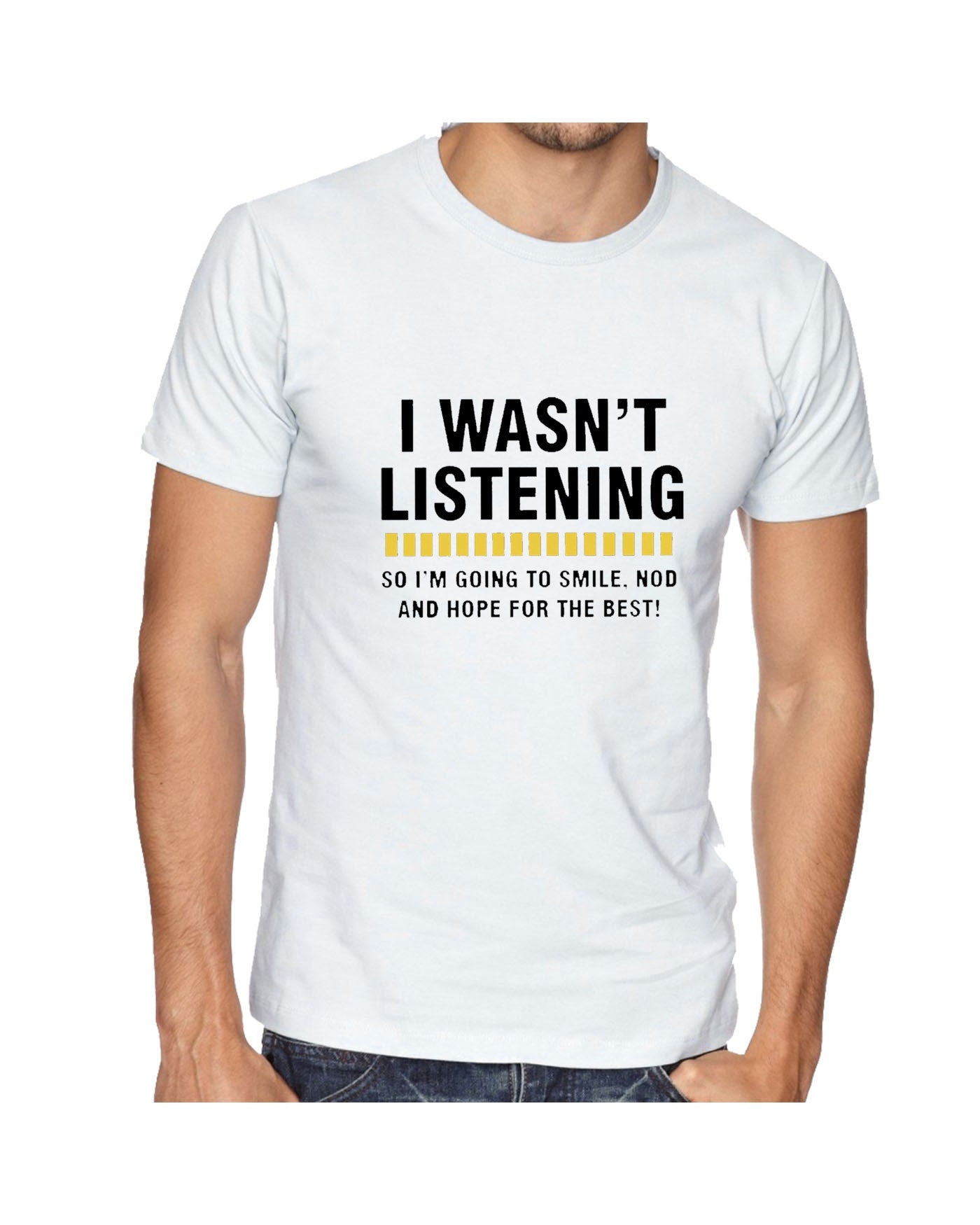 I WASN'T LISTENING Top Funny T shirt Tshirt T-shirt Tee Shirt Rude Sarcastic Joke Novelty Womens Mens Unisex Birthday Gift Xmas