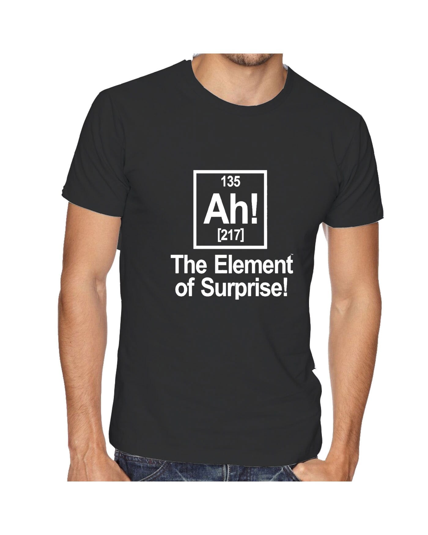 Ah Element Of Surprise T shirt Tshirt T-shirt tee shirt Joke Science Gift birthday funny Geek Womens Mens Ladies Top Unisex