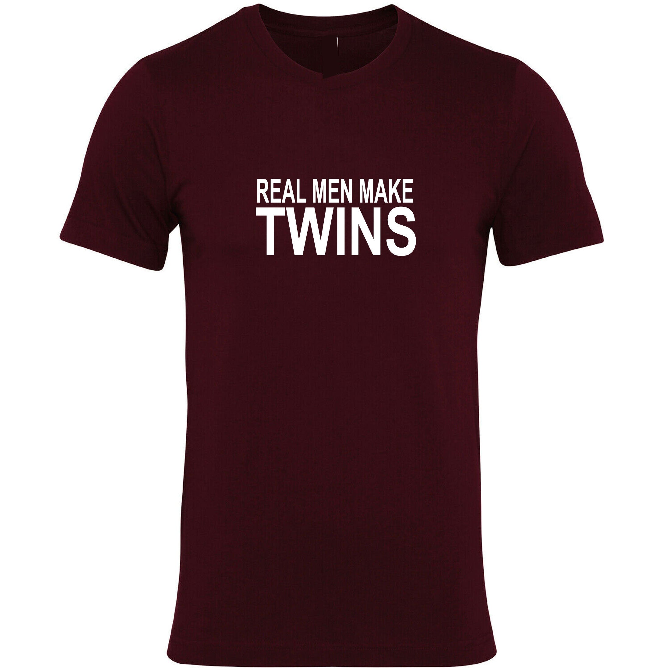 Real Men Make Twins T Shirt T-Shirt TShirt Tee Shirt Gift Tumblr Top Fashion Christmas Funny Present for Father Mother of Twins