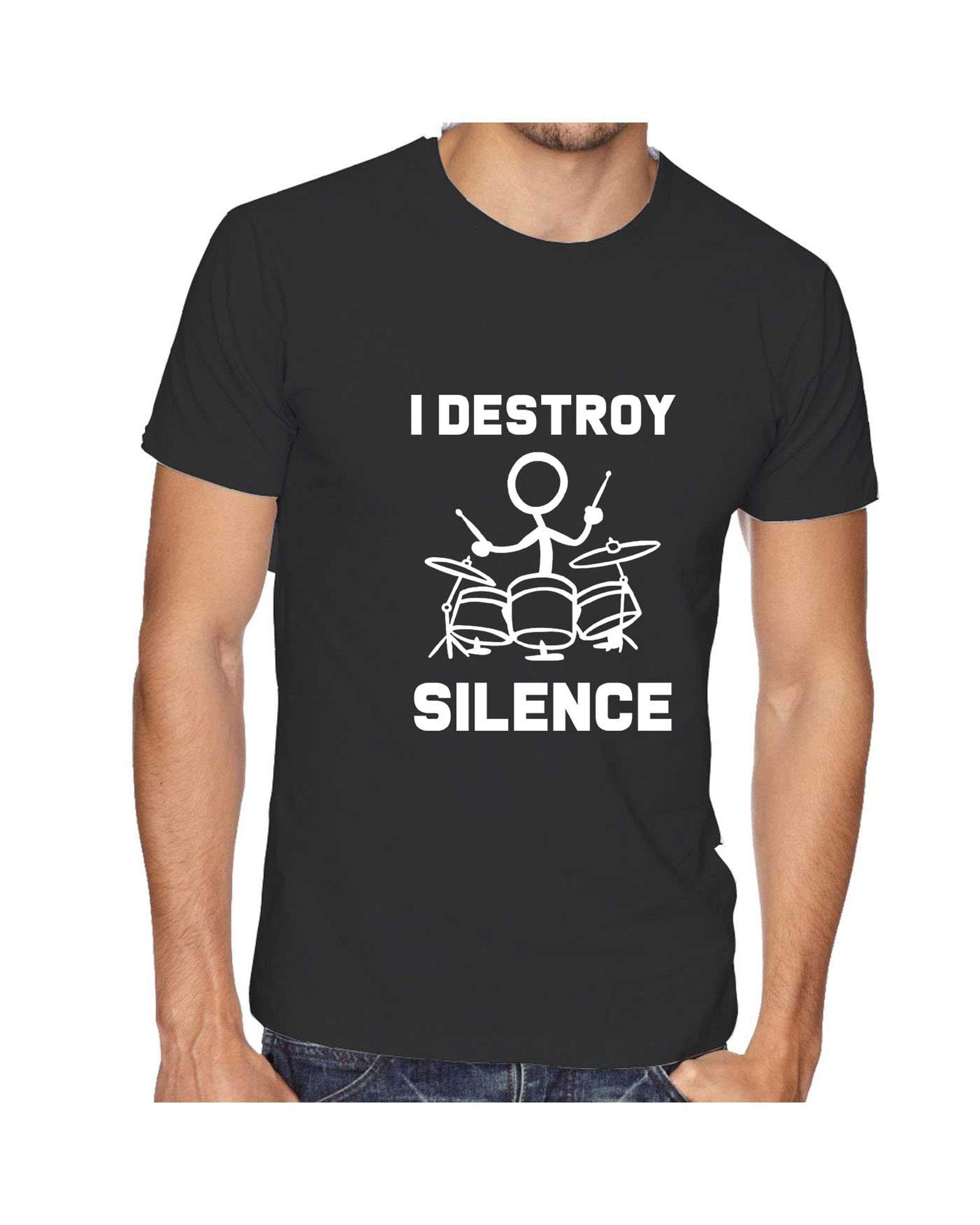 I Destroy Silence T Shirt T-Shirt Tshirt Tee Shirt Gift for Drummer Drum Beater Mens Womens Ladies Funny Gift Music Band Present