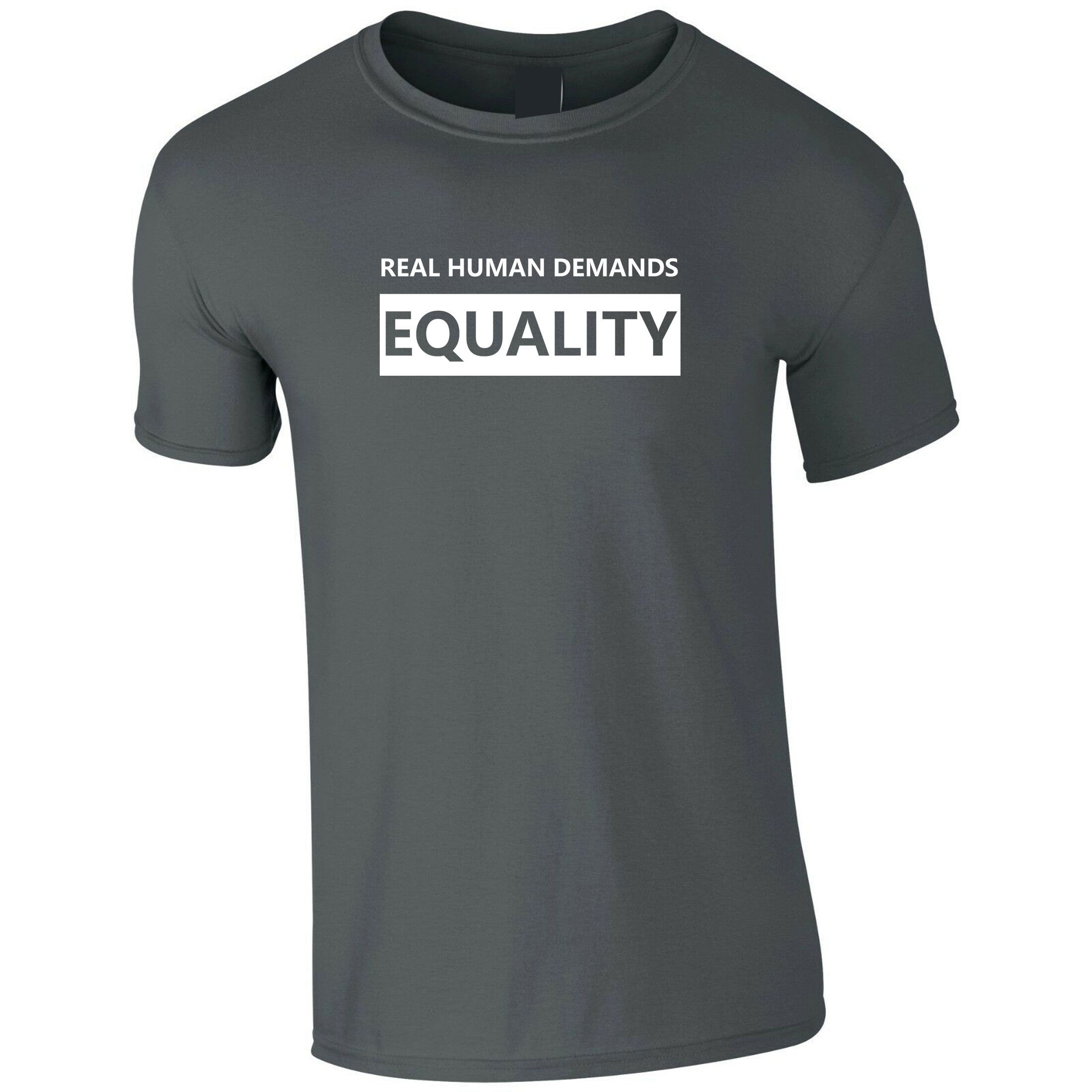 Real Human Demands Equality T-shirt T Shirt Tshirt Tee Shirt for Adults Support Equality Say no to Racism Unisex Black Lives Matter