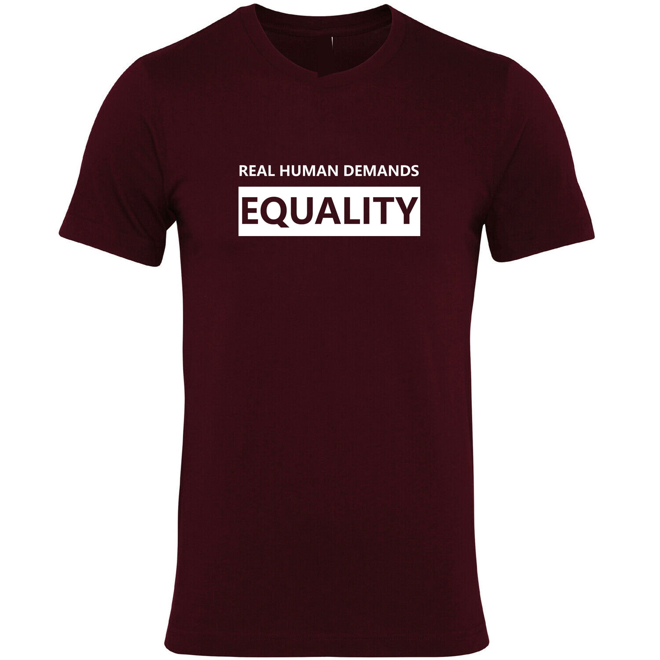 Real Human Demands Equality T-shirt T Shirt Tshirt Tee Shirt for Adults Support Equality Say no to Racism Unisex Black Lives Matter