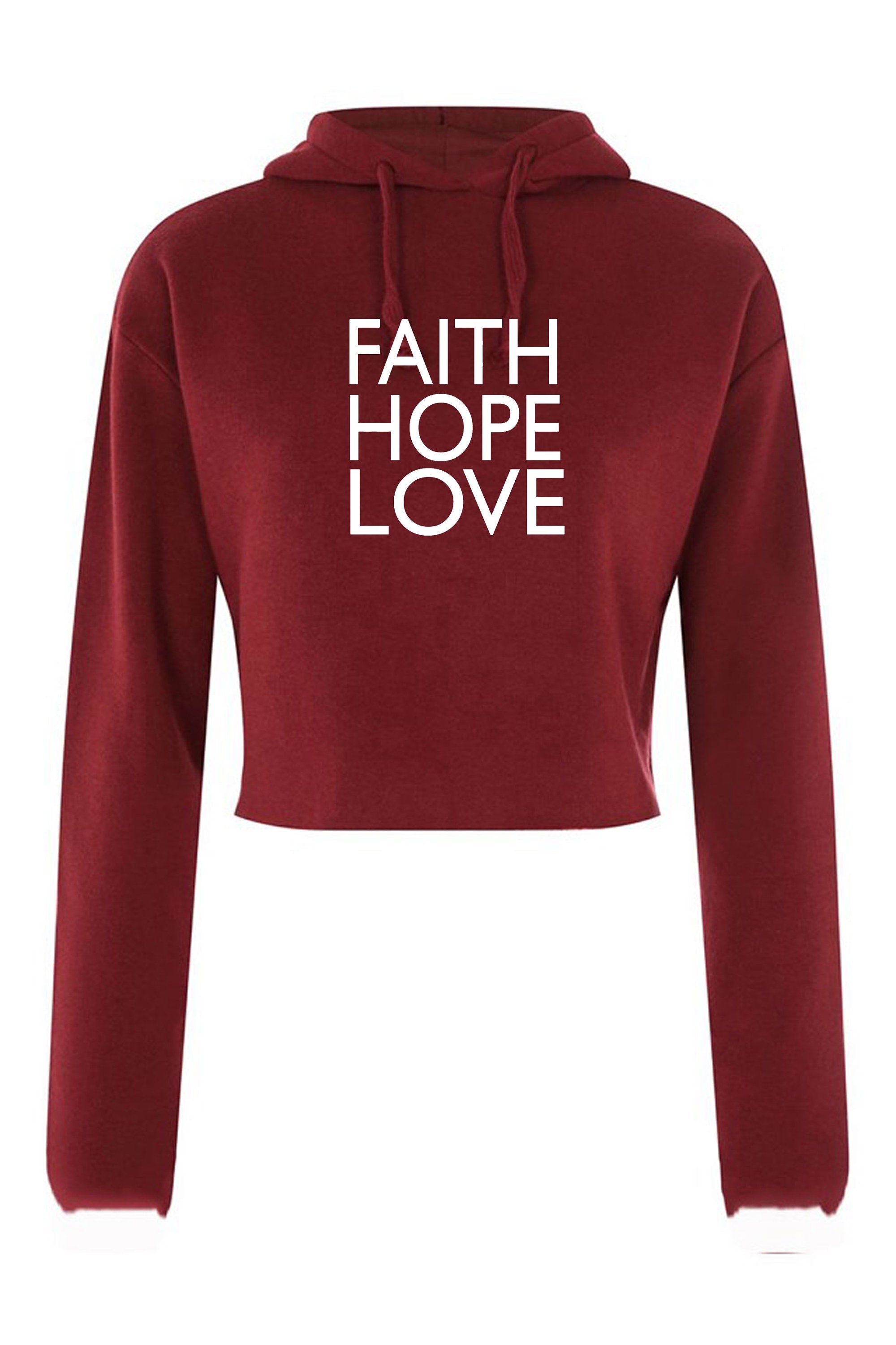 FAITH, HOPE, LOVE Crop Top Crop-Tops Hoodie Hoody Hood music, peace, world, earth, happy Top Unisex Mens Christmas Gift Birthday Present