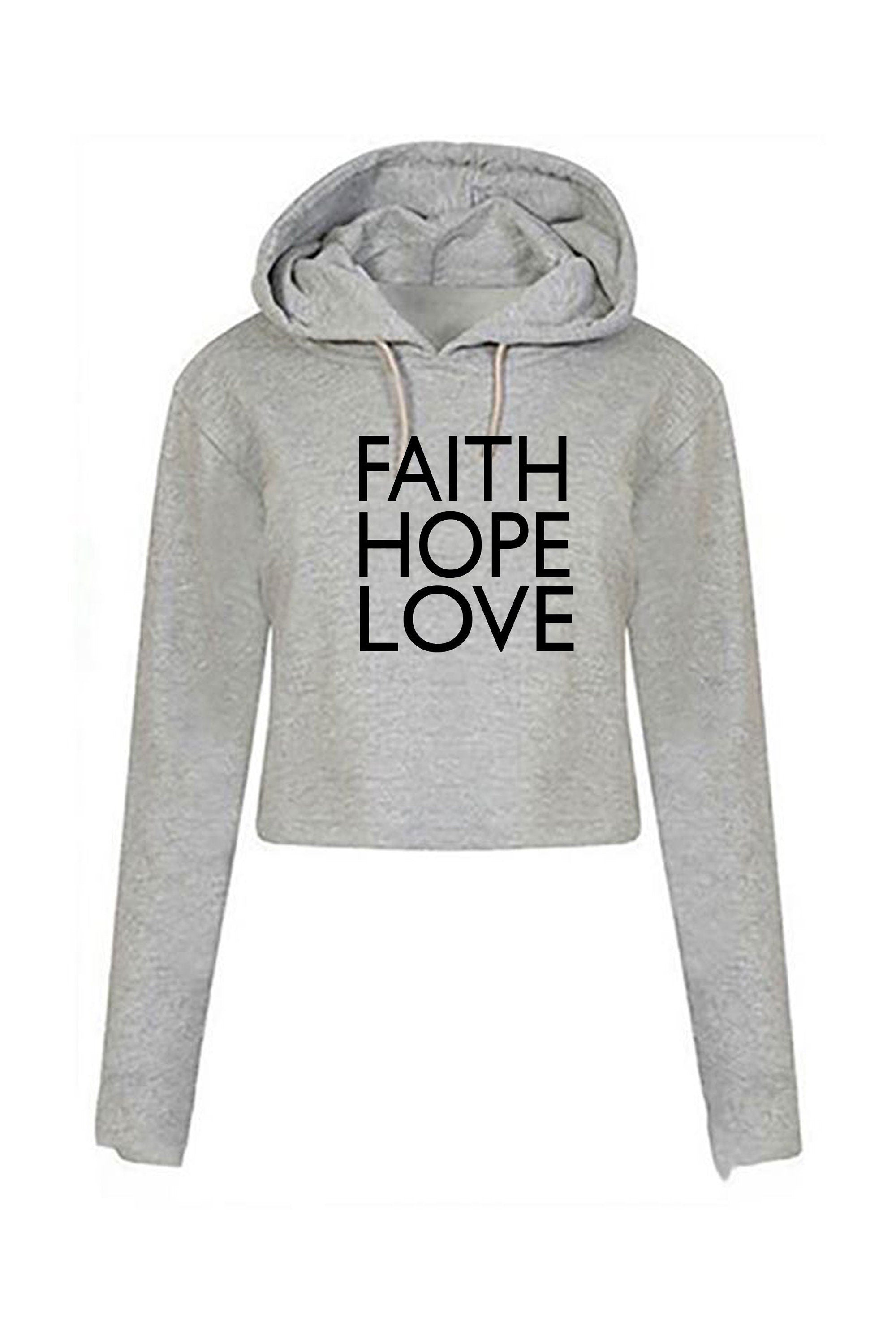 FAITH, HOPE, LOVE Crop Top Crop-Tops Hoodie Hoody Hood music, peace, world, earth, happy Top Unisex Mens Christmas Gift Birthday Present