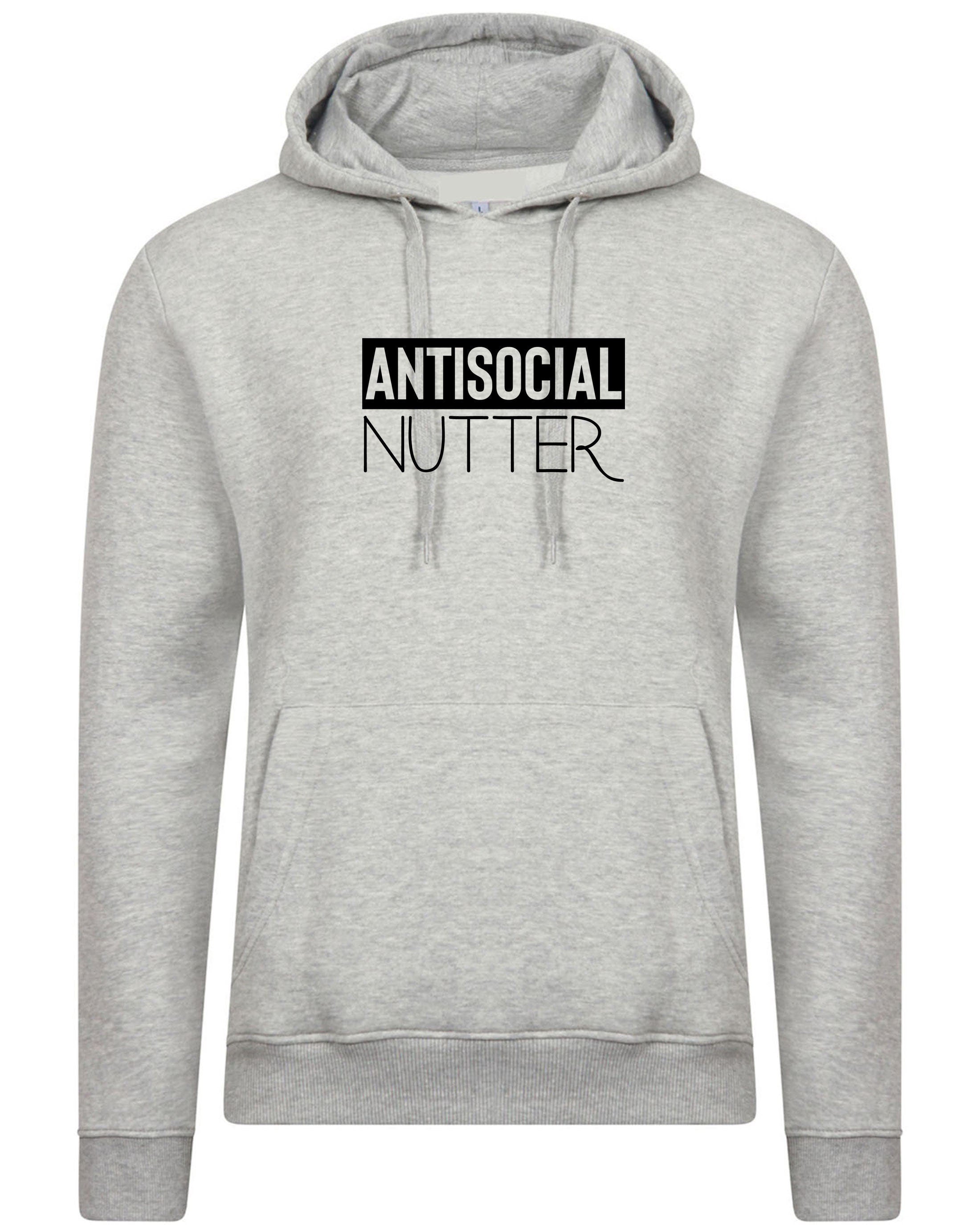 Antisocial Nutter Anti-Social Anti People Hoodie Hoody Hood Hooded I hate Socializing Funny Ladies Gift Top Mens Unisex