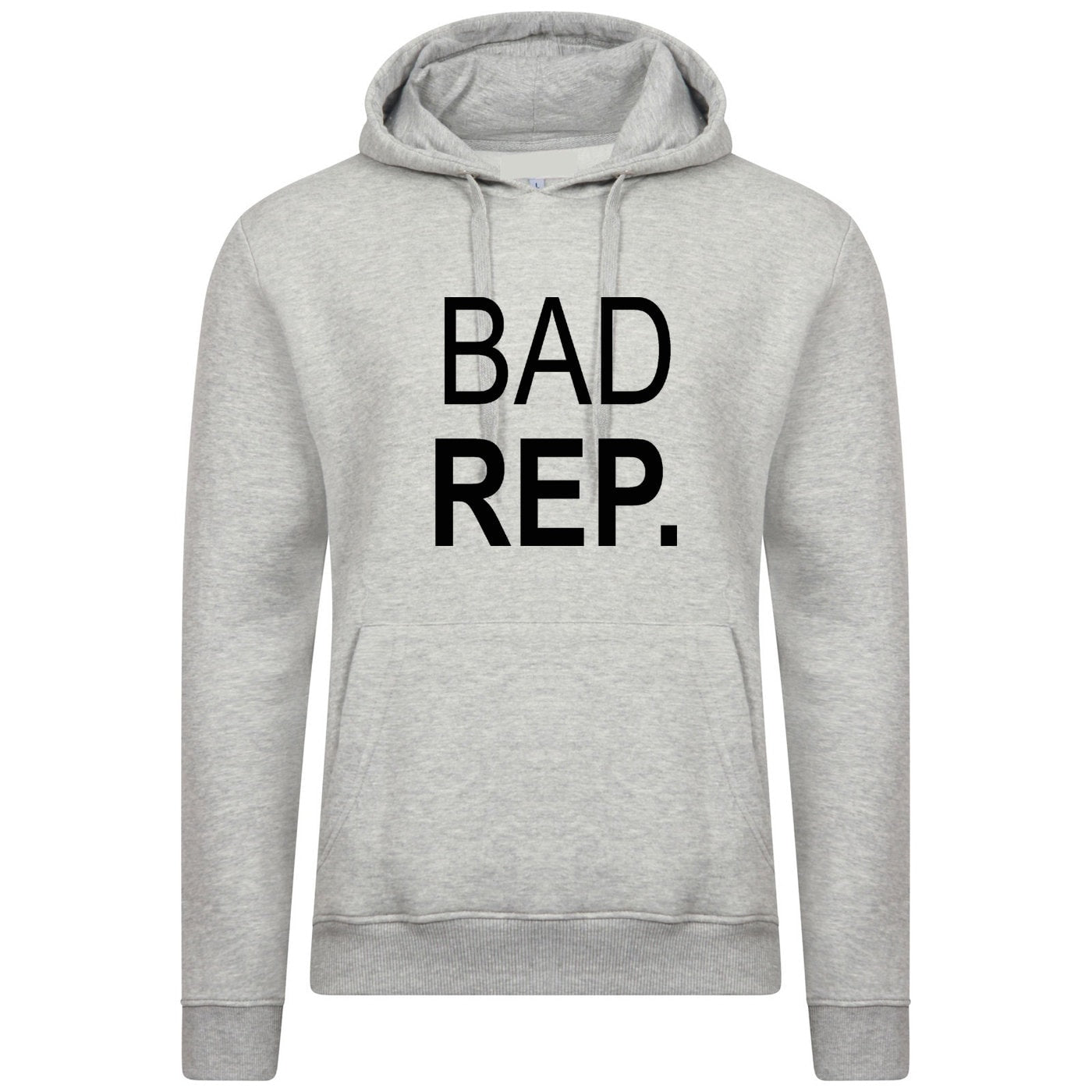 Bad Rep. Hoodie Hoody Hood Hooded Bad reputation - funny birthday gift top quality trending Top Mens Unisex Ladies