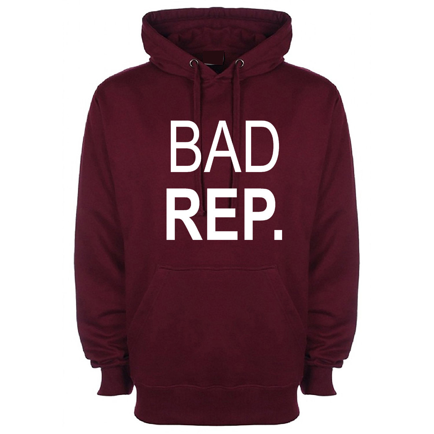 Bad Rep. Hoodie Hoody Hood Hooded Bad reputation - funny birthday gift top quality trending Top Mens Unisex Ladies