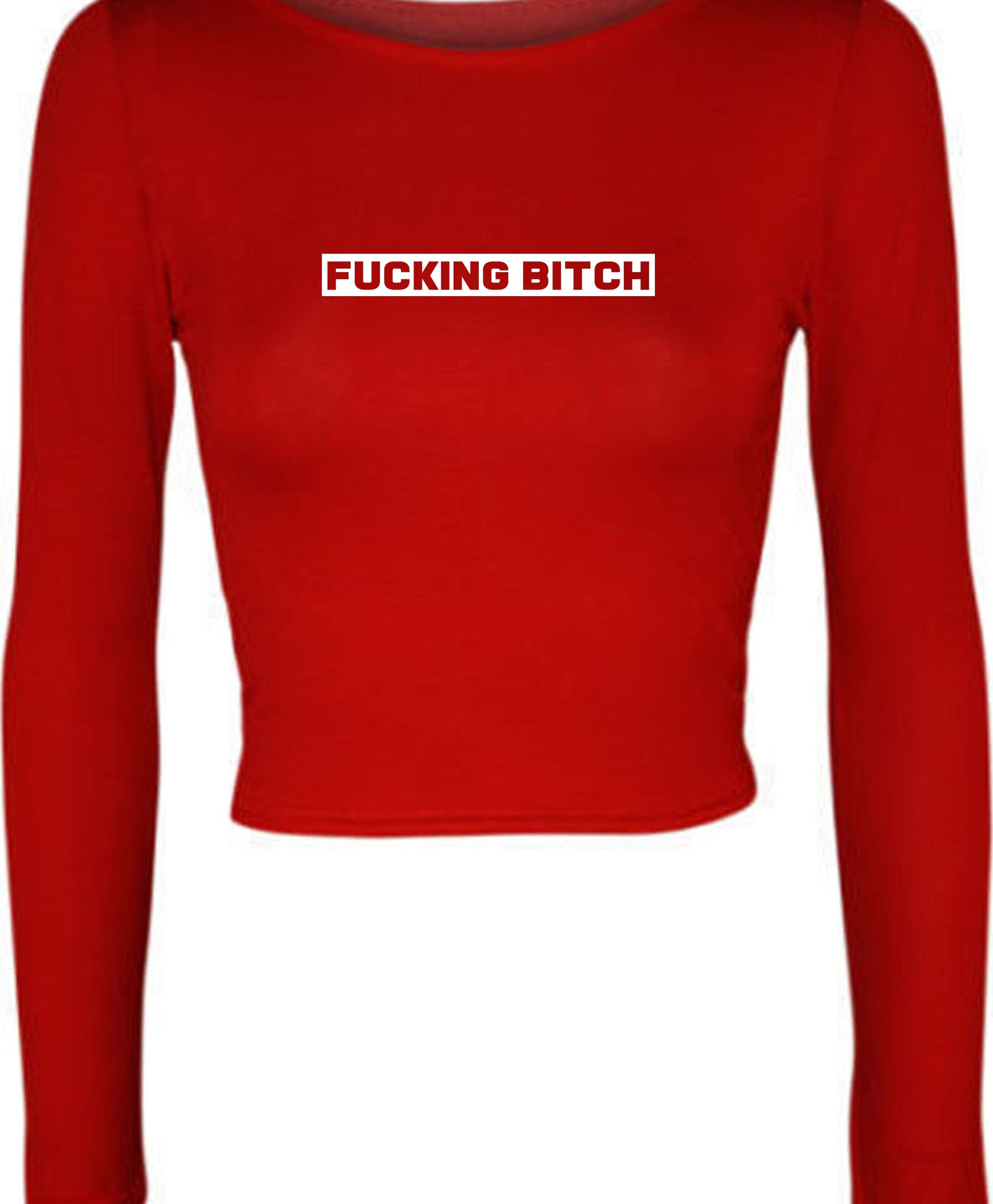 Fu**ing Bitch Funny Bitch Crop Top Crop-Tops Joke Ladies Womens Rude Sarcastic Humorous Present Top Xmas BFF GF Birthday.