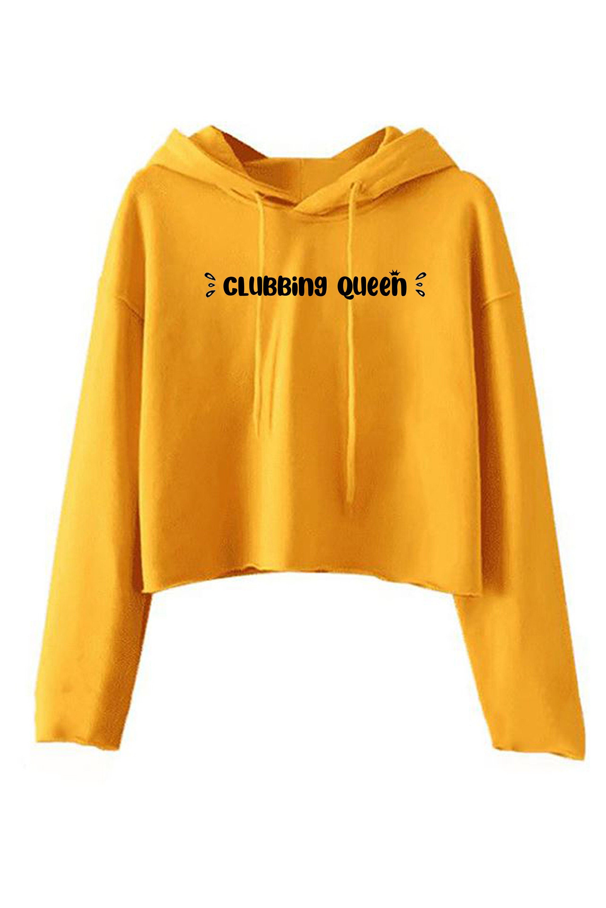 Clubbing Queen Crop Tops Hoodie Crop-Tops Long Sleeve Hood Funny Womens Ladies Gift for Club Lovers Dance Clubs Partywear Top Queen of Clubs