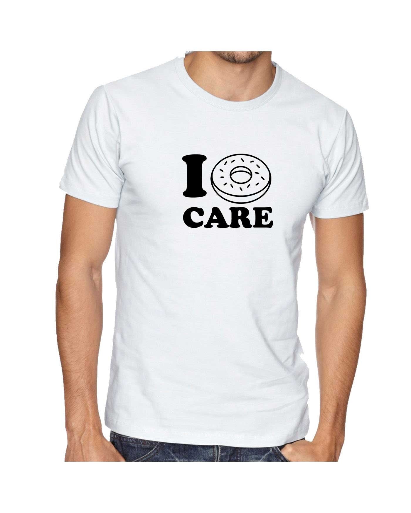 I Don't Care Joke Valentines Donut Lover Mens Funny Tshirt T-shirt T Shirt Tee Shirt Ladies Gift Womens Unisex Joke Christmas Top