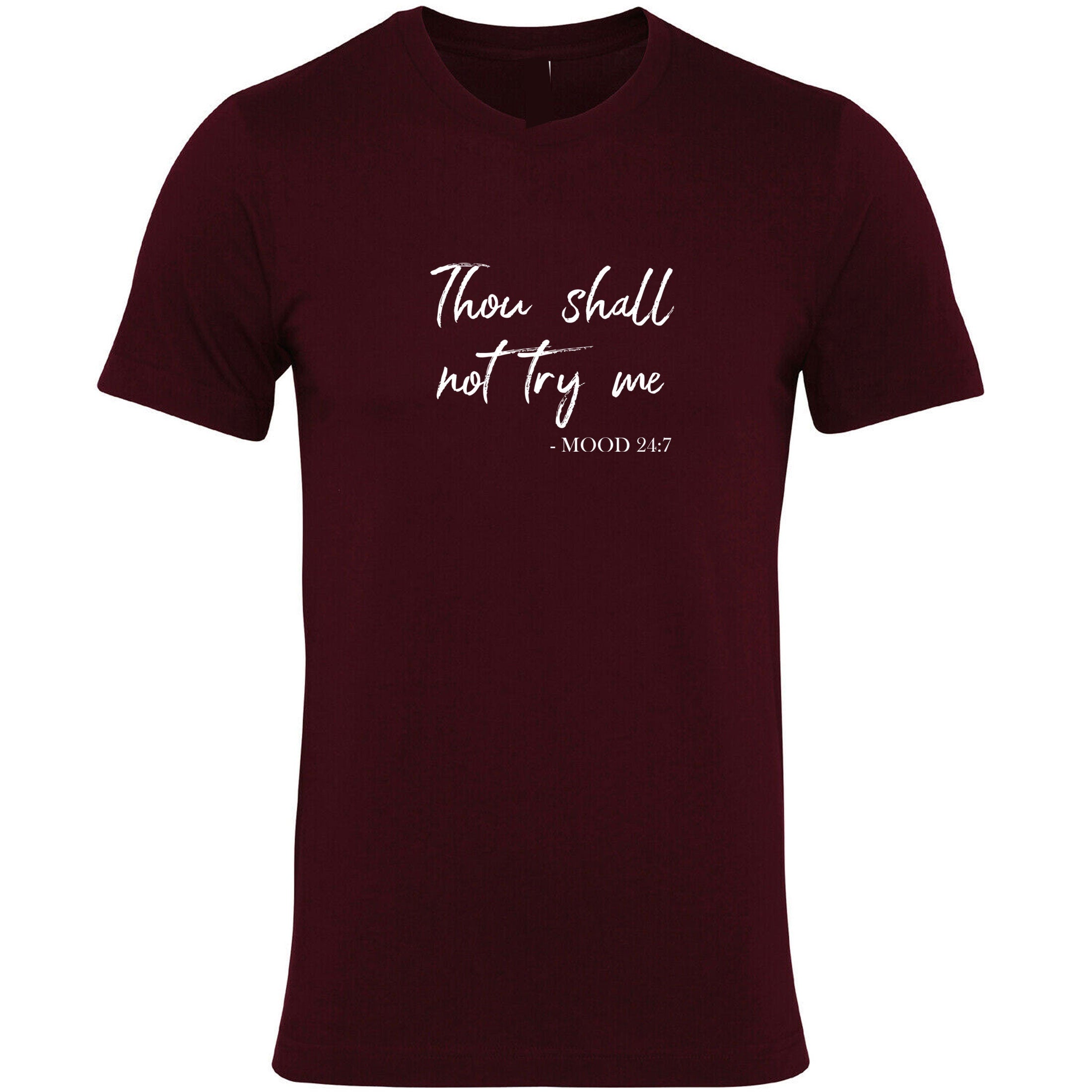 Thou Shall not try me T shirt T-shirt Tee Shirt Tshirt Mum Ladies Slogan Womens Gift Birthday Xmas Funny angry Mood 24x7 Present Mothers Day