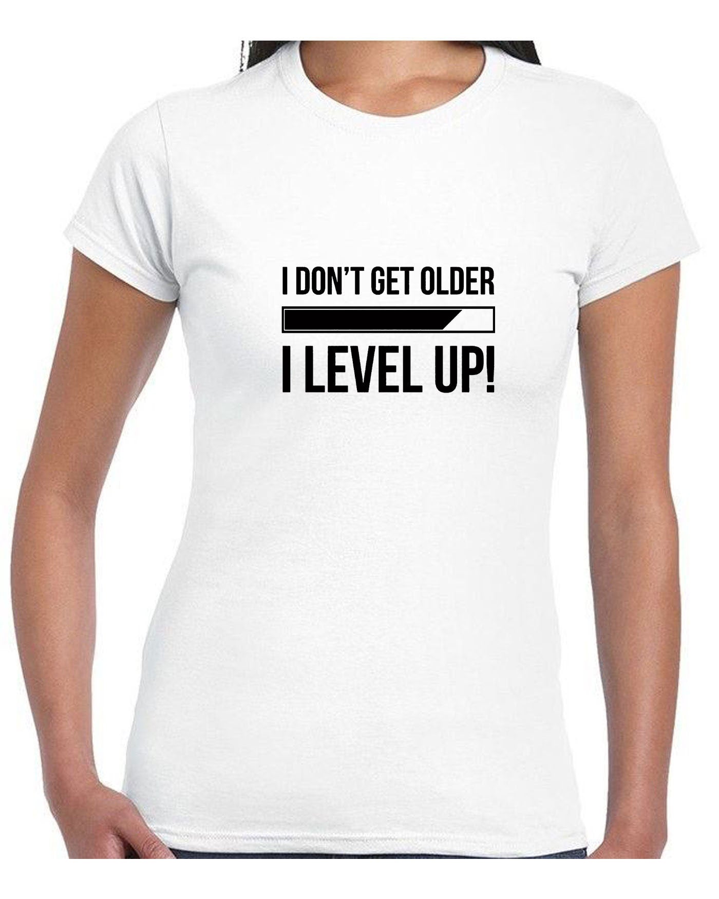 I Don't Get older I Level Up Funny Tshirt T-shirt T shirt Tee Shirt Birthday Gift Brother Sister Gamer Friend Christmas Eid Game Lover Joke