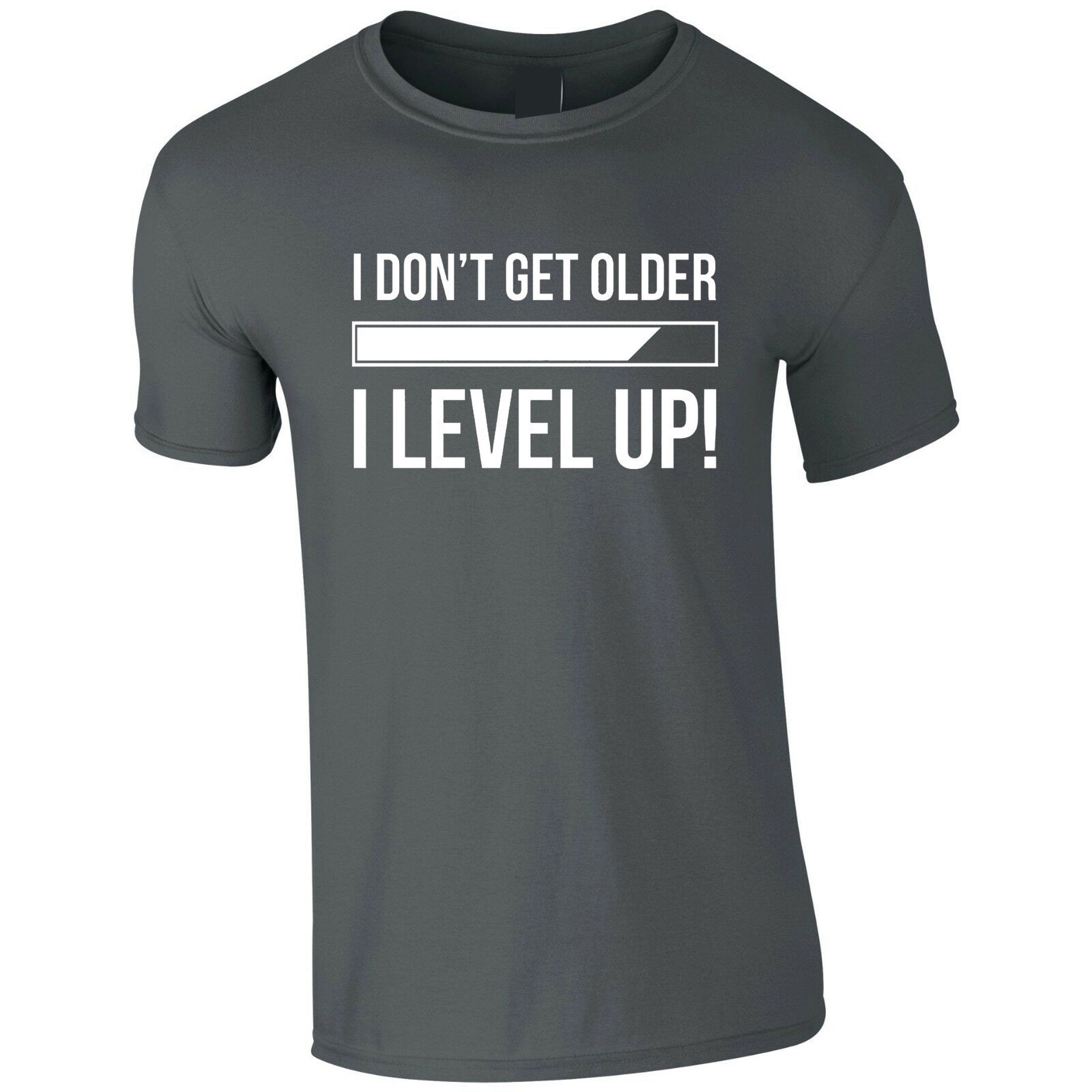 I Don't Get older I Level Up Funny Tshirt T-shirt T shirt Tee Shirt Birthday Gift Brother Sister Gamer Friend Christmas Eid Game Lover Joke