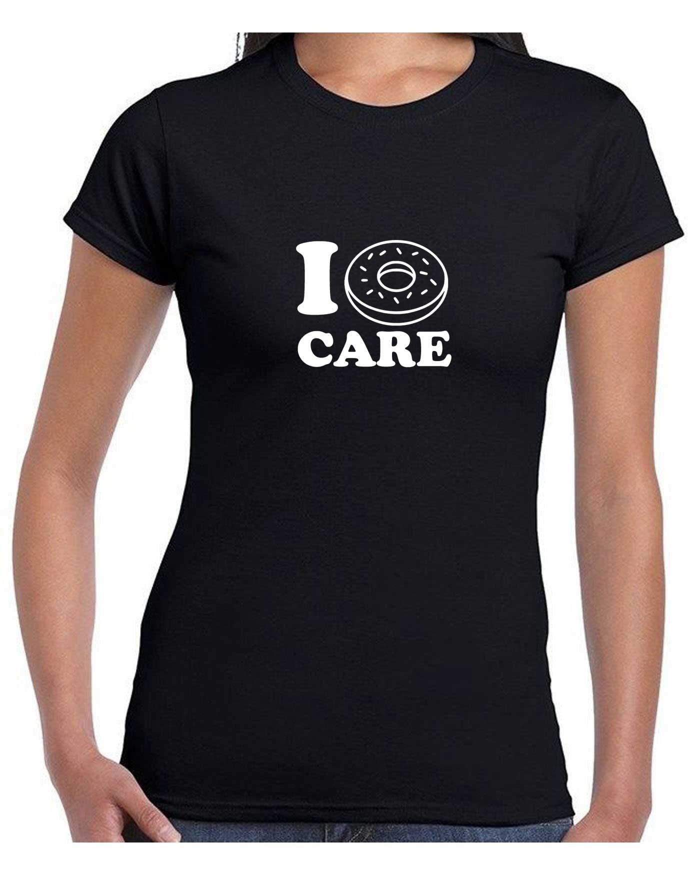 I Don't Care Joke Valentines Donut Lover Mens Funny Tshirt T-shirt T Shirt Tee Shirt Ladies Gift Womens Unisex Joke Christmas Top