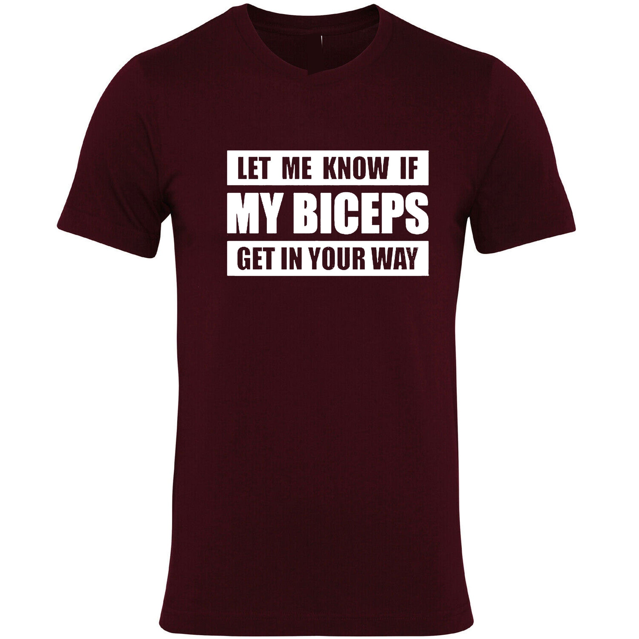 Let me Know if my Bicepts Get in your wat Funny Biceps Tshirt T-shirt T Shirt Tee Shirt Gym Workout Mens Joke Weight Lifting NMA Boxing Gift