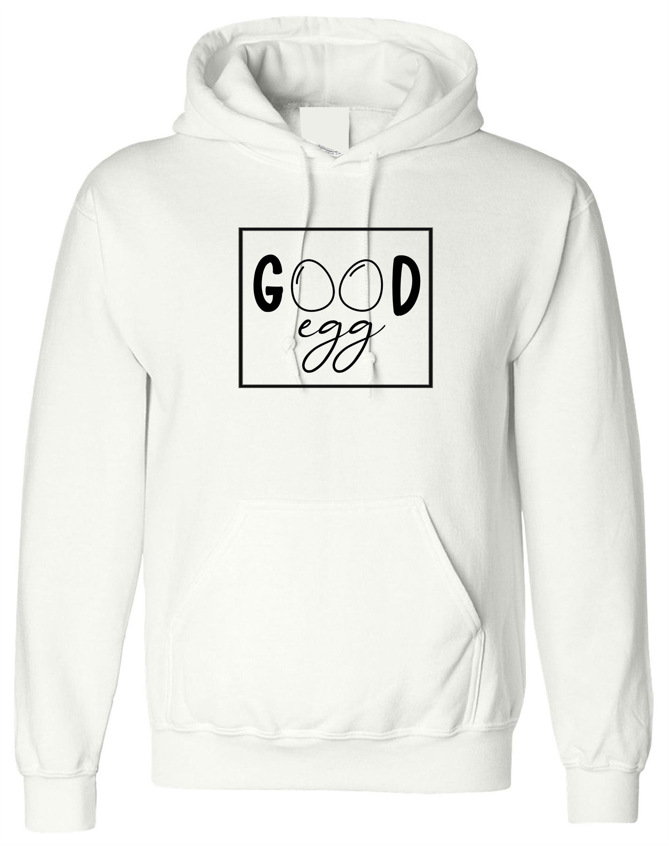 Good Egg Easter Funny Hoodie Hoody Hood Hooded Unisex Easter Joke Funny Egg Hunt Gift Bunny Hare Egg Rabbit Womens Ladies Mens