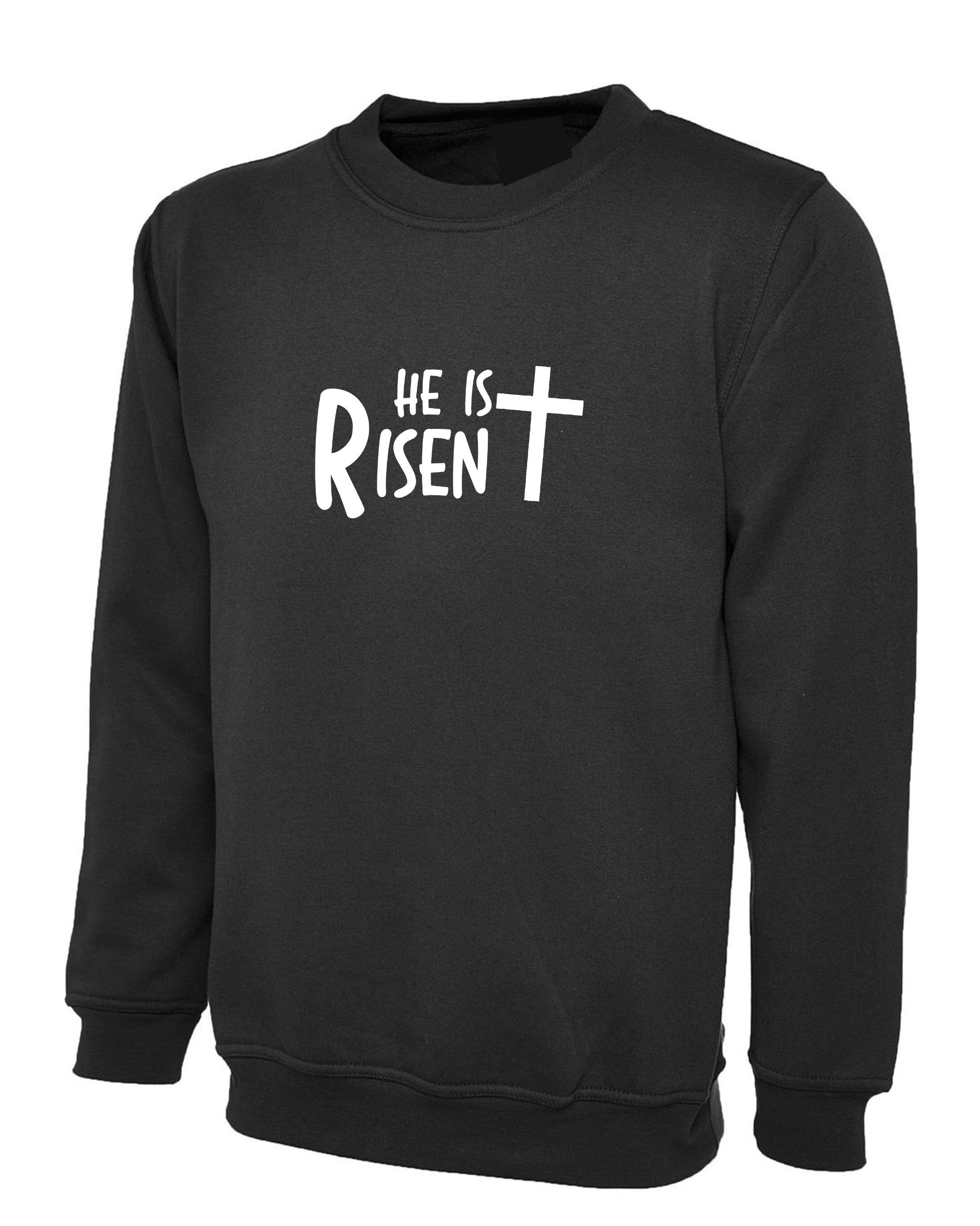 HE is Risen Sweatshirt Jumper Sweater shirt Christian Easter Religious JesusChrist Gift Top Unisex Mens Easter Gift Present Wmens ladies