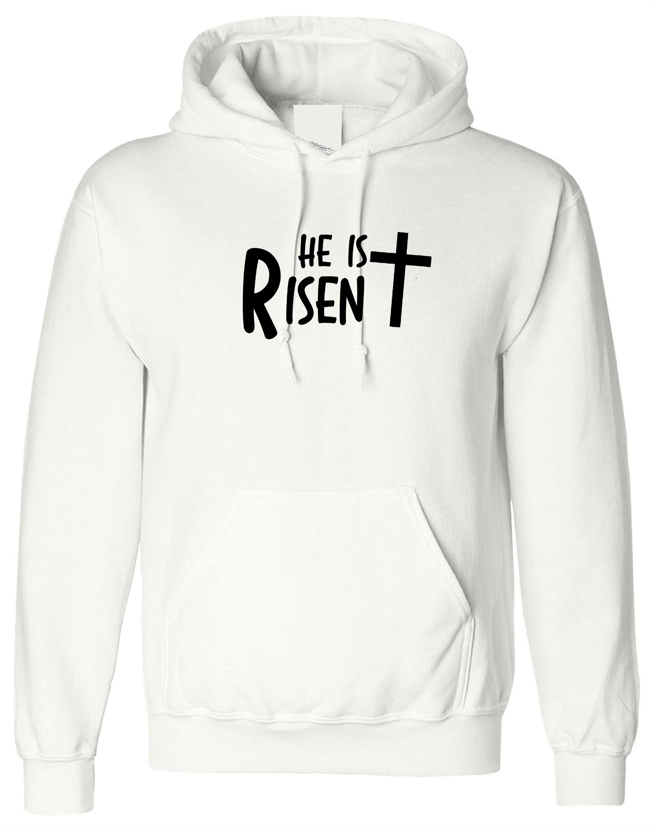 HE is Risen Hoodie Hoody Hood Hooded Christian Easter Religious Jesus Christ Gift Top Unisex Mens Easter Gift Present Wmens ladies