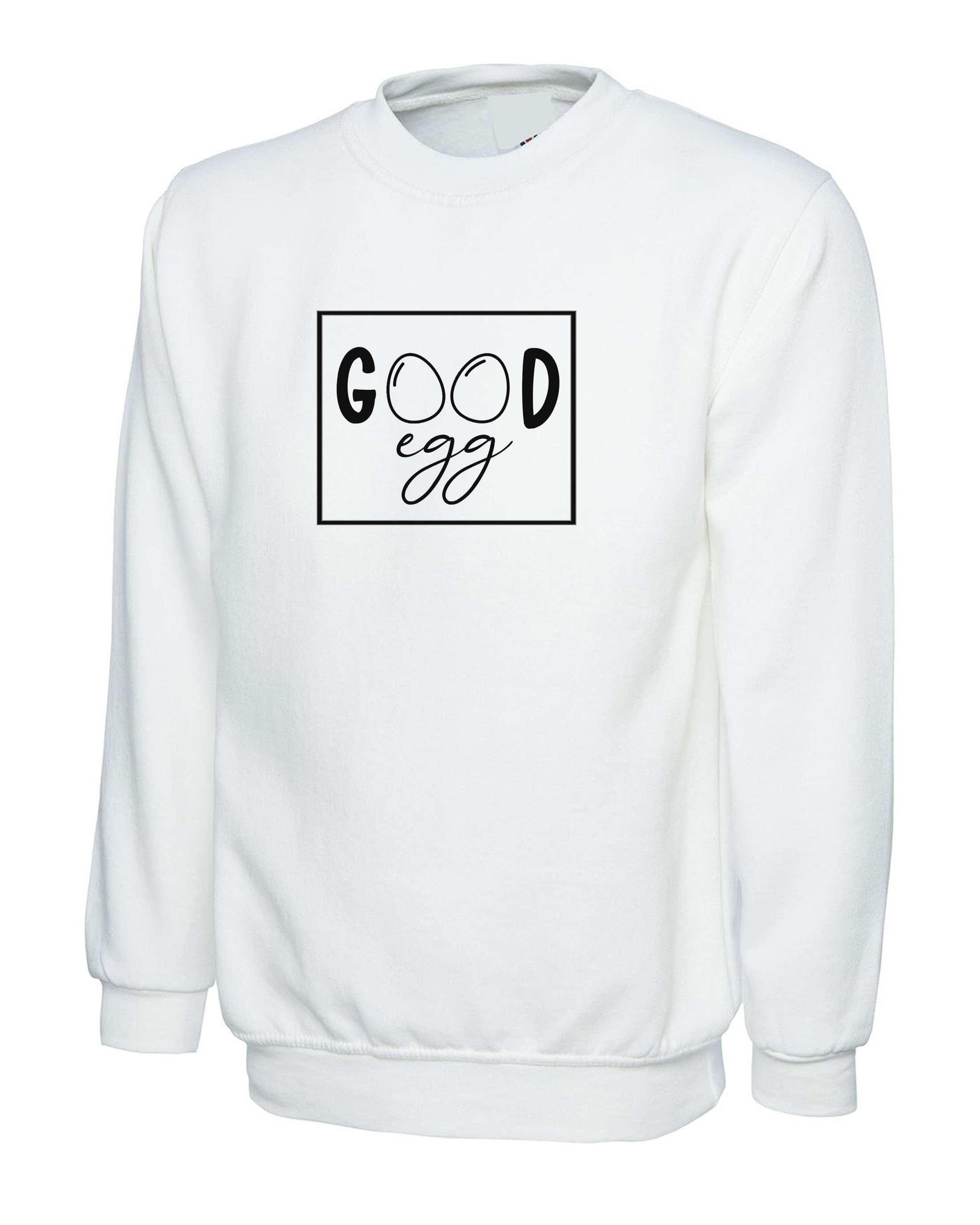 Good Egg Easter Funny Sweatshirt Jumper Sweater shirt Unisex Easter Joke Funny Egg Hunt Gift Bunny Hare Egg Rabbit Womens Ladies Mens