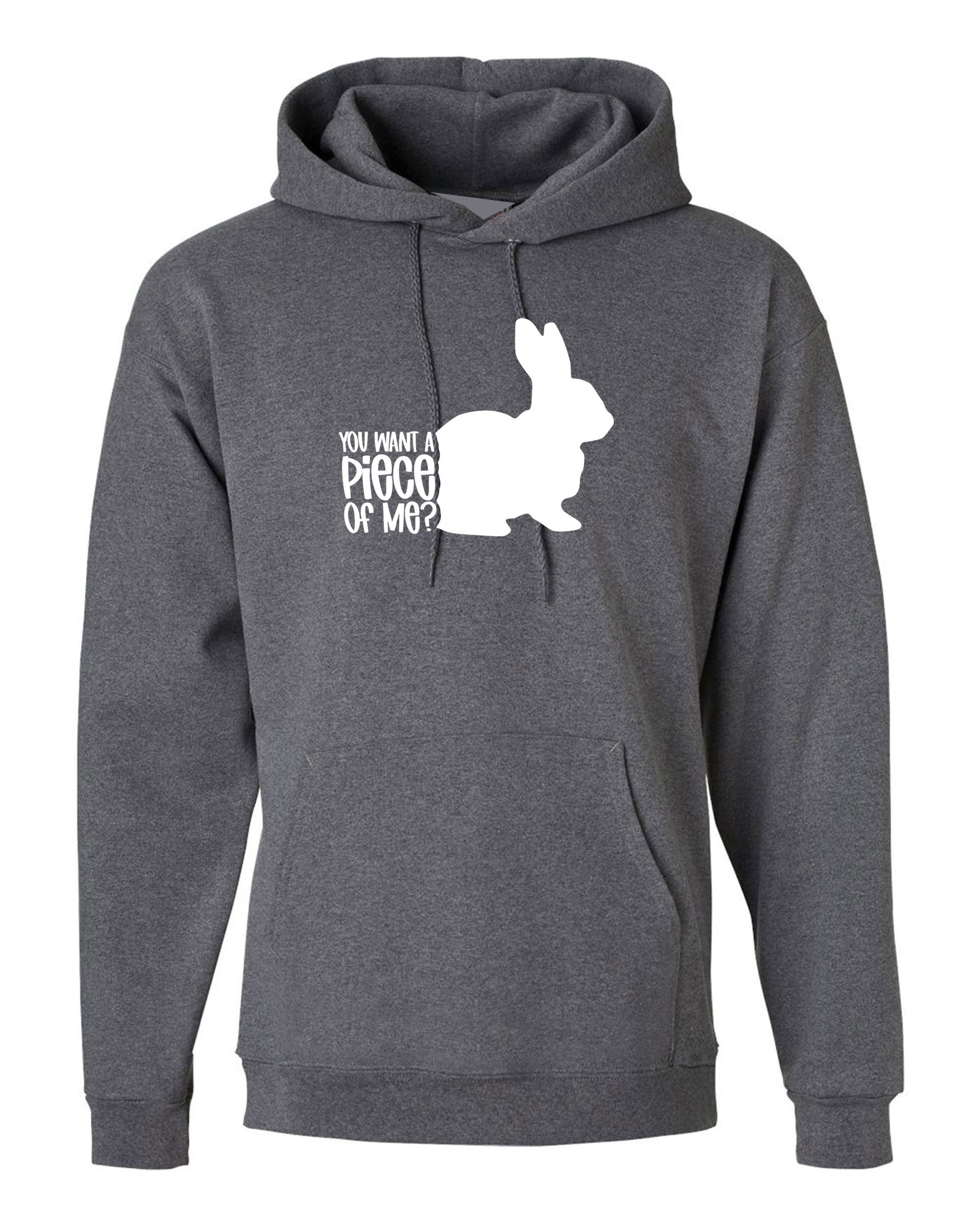 You want a piece of me Funny Bunny Easter Hoodie Hoody Hood Hooded Rabbit Bunny Hare Joke Gift Top Unisex Ladies Womens Mens